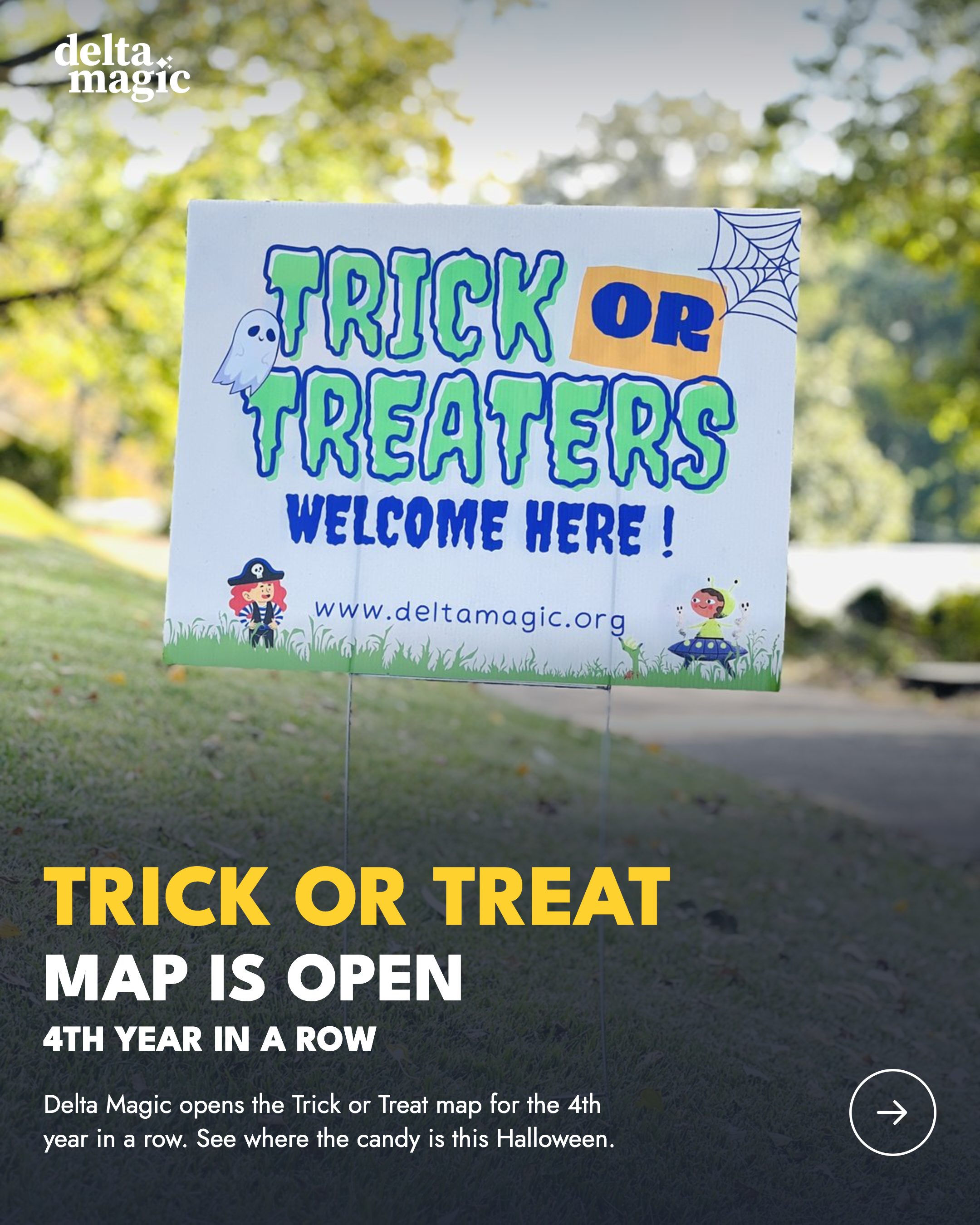 Delta Magic's Trick or Treat Map is Open for the 4th Year in a Row