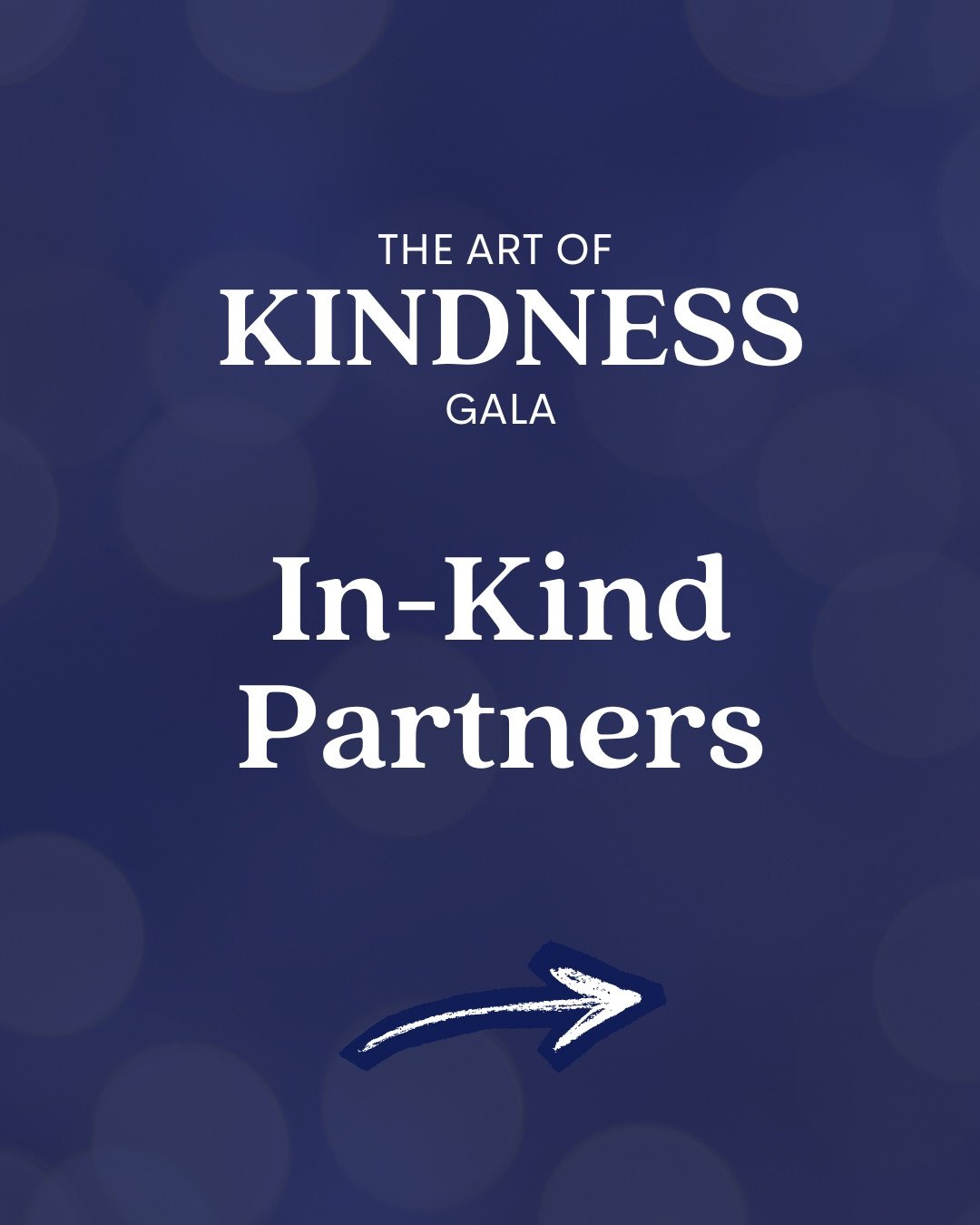 Big love to our AMAZING in-kind partners&mdash;thank you for helping make the Art of Kindness Gala unforgettable 💙