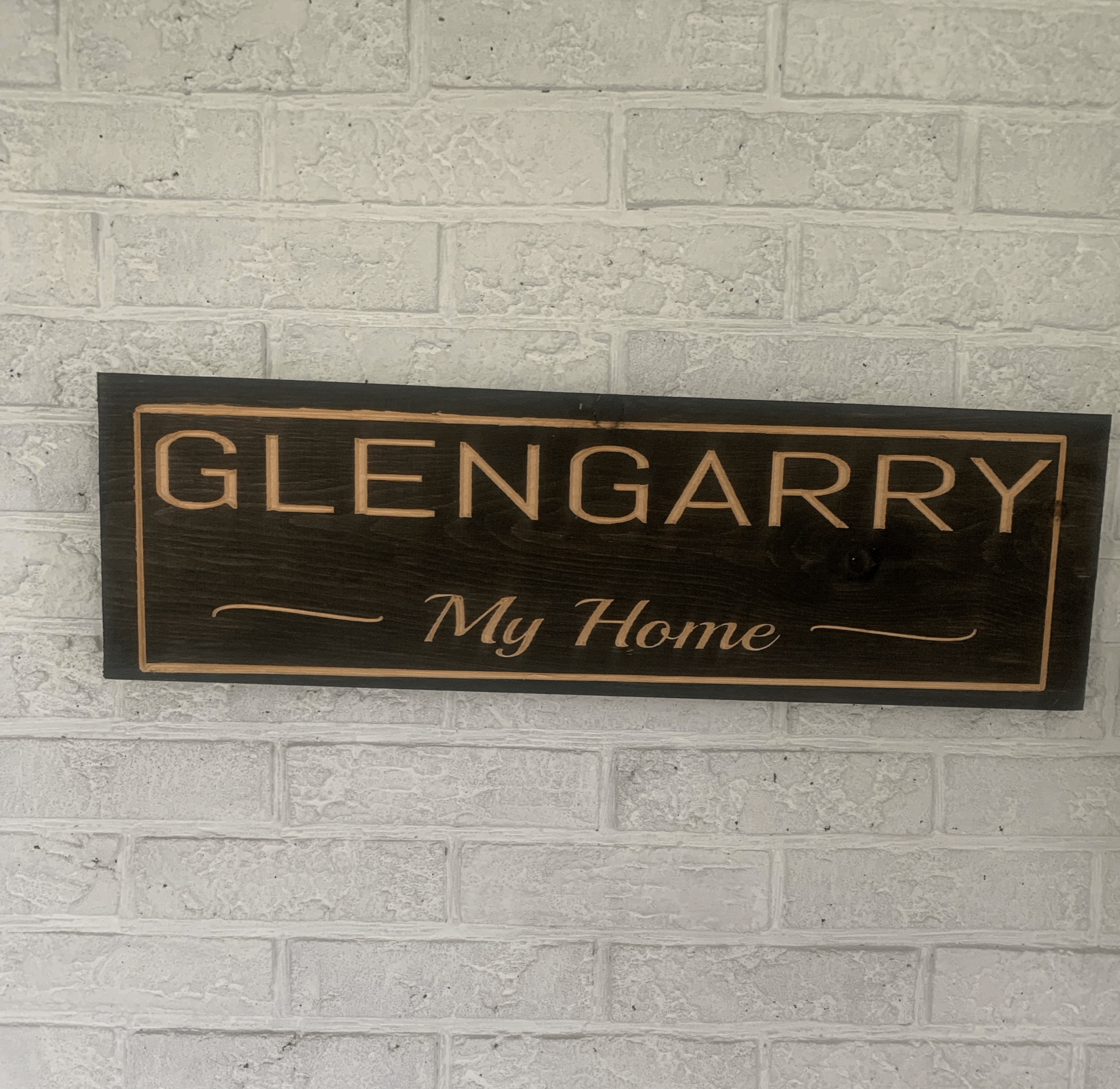 Glengarry my home sign