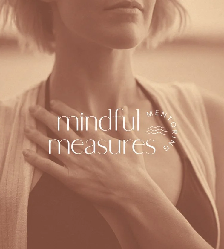 Image of woman with hand over her heart, overlaid by logo design for Mindful Measures Mentoring