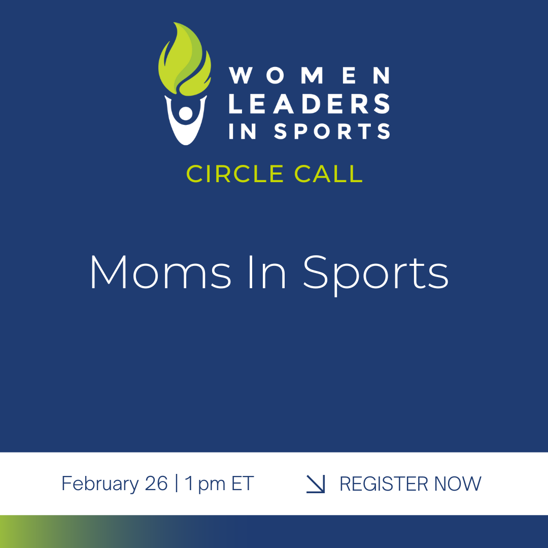 Circle Call: Moms In Sports