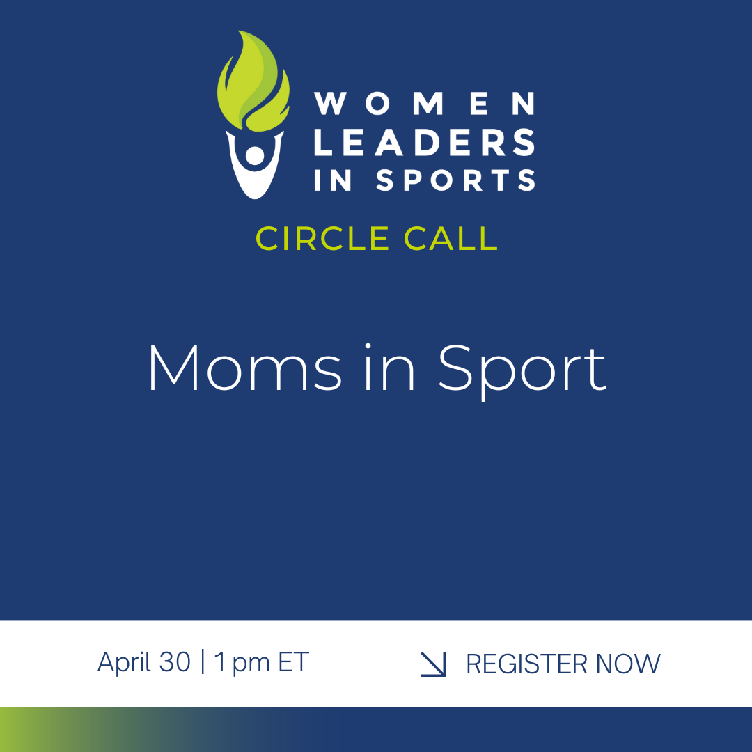 Circle Call: Moms in Sport
