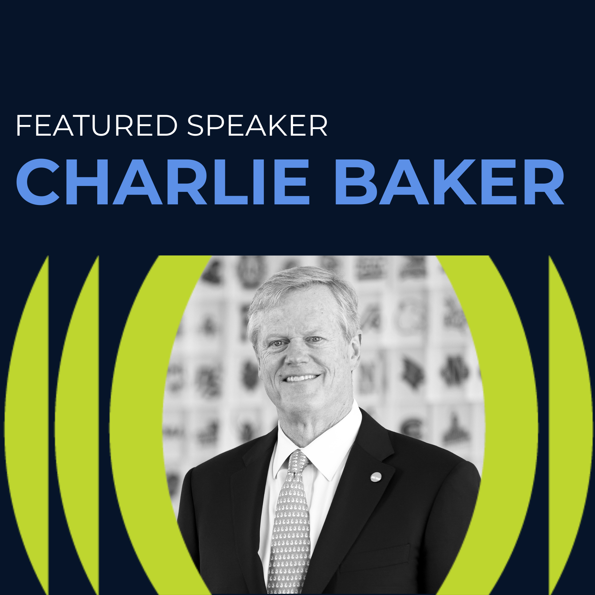 Charlie Baker Featured Speaker Graphic