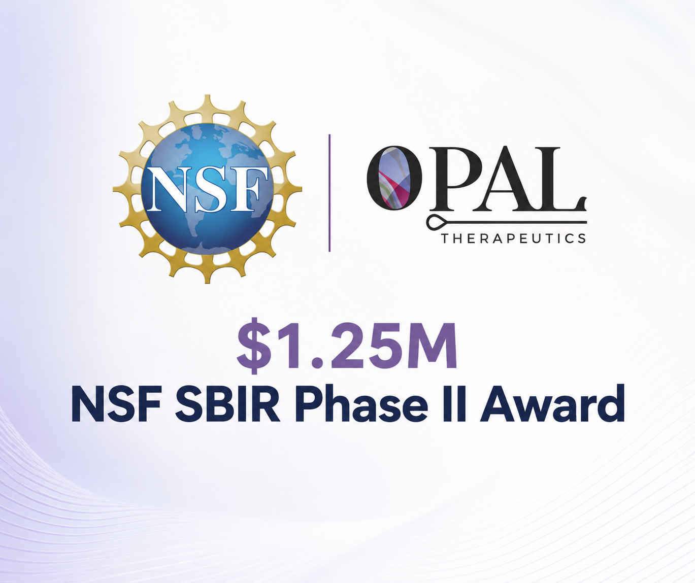 Opal Awarded $1.25 million NSF SBIR Phase II