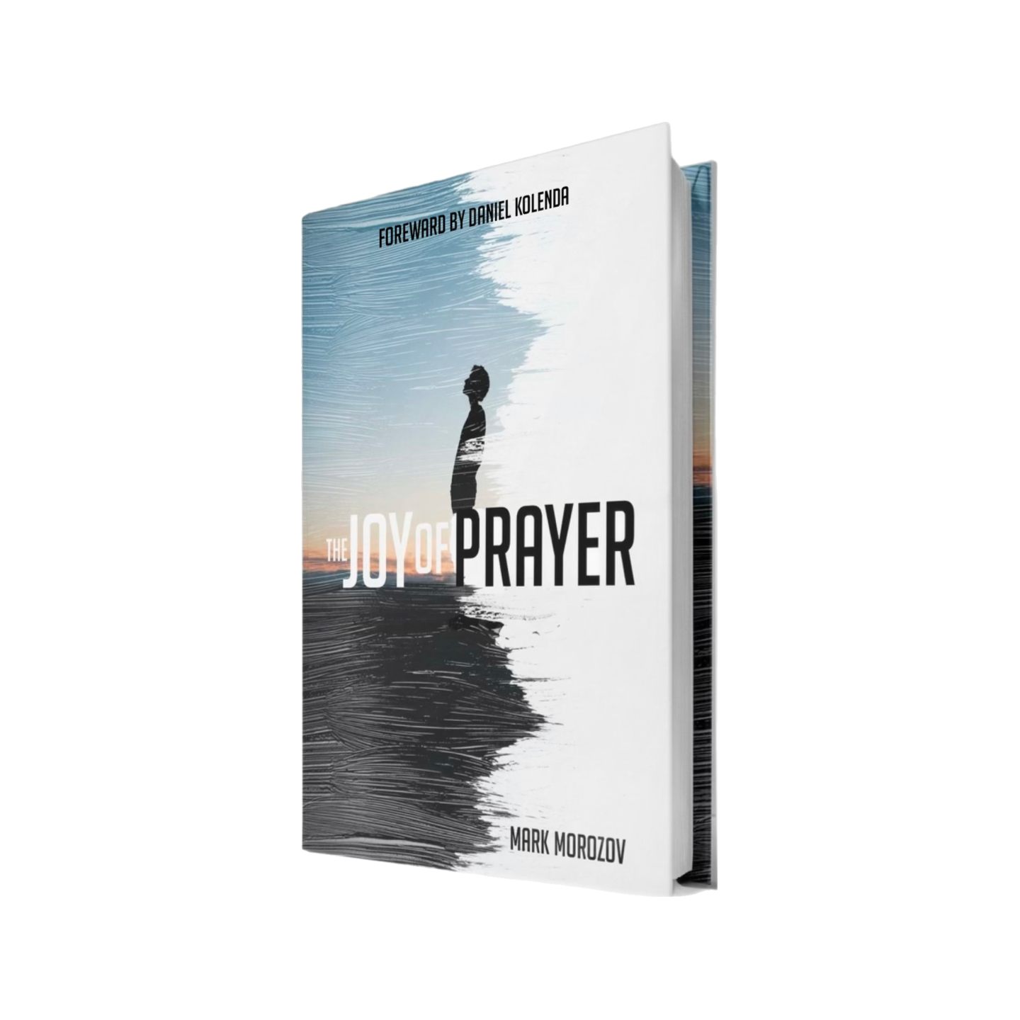 Book titled "The Joy of Prayer" by Mark Morozov, featuring a silhouette of a person standing in front of a scenic sunset or sunrise with a reflective water body.