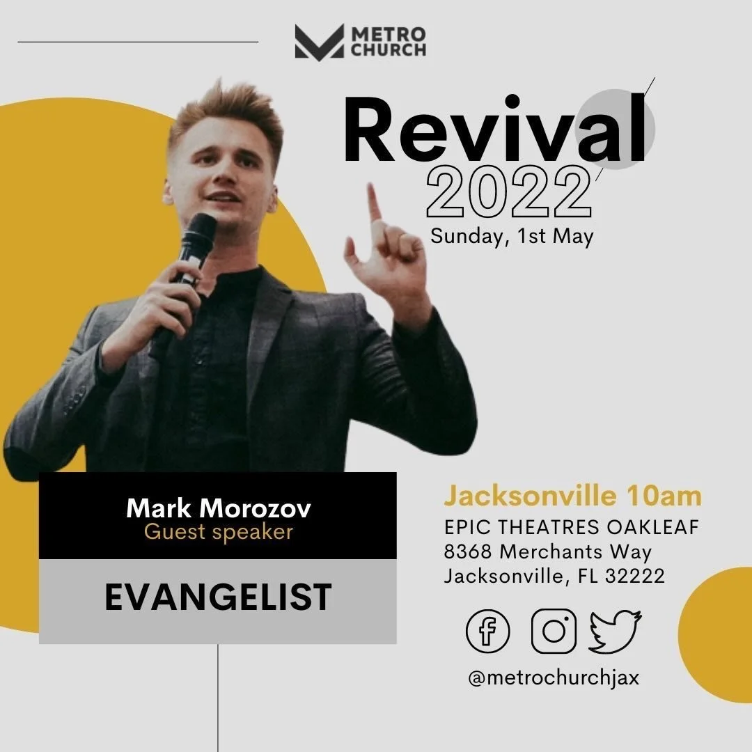 Flyer for Metro Church Revival 2022 featuring guest speaker evangelist Mark Morozov, scheduled for Sunday, May 1st at 10am at EPIC Theatres Oakleaf, Jacksonville, Florida. The flyer includes a photo of Mark Morozov holding a microphone and pointing u