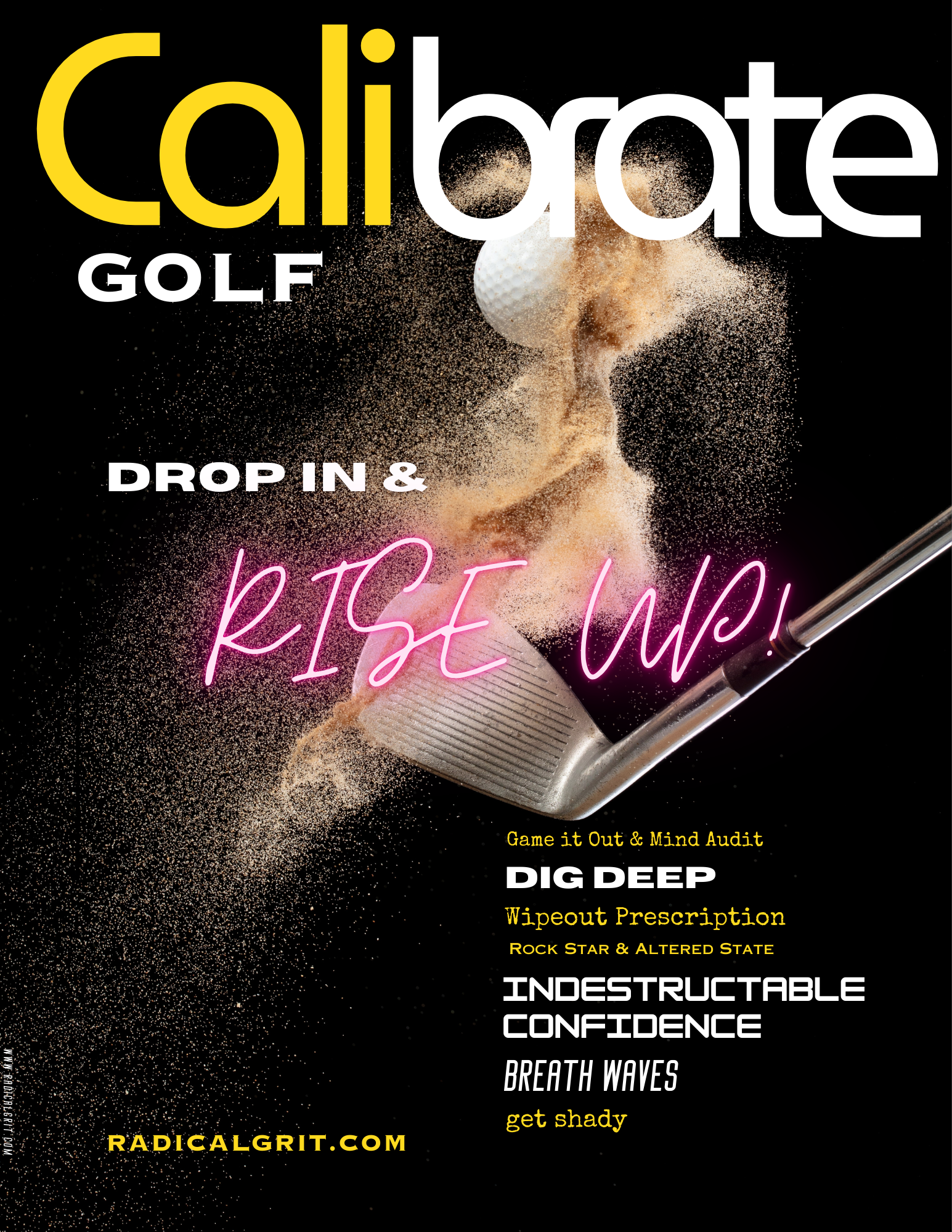 A promotional poster for a golf event featuring a golf ball, sand, and a golf club with bright neon pink text that says 'Rise Up!'. The poster includes additional event details and website information.