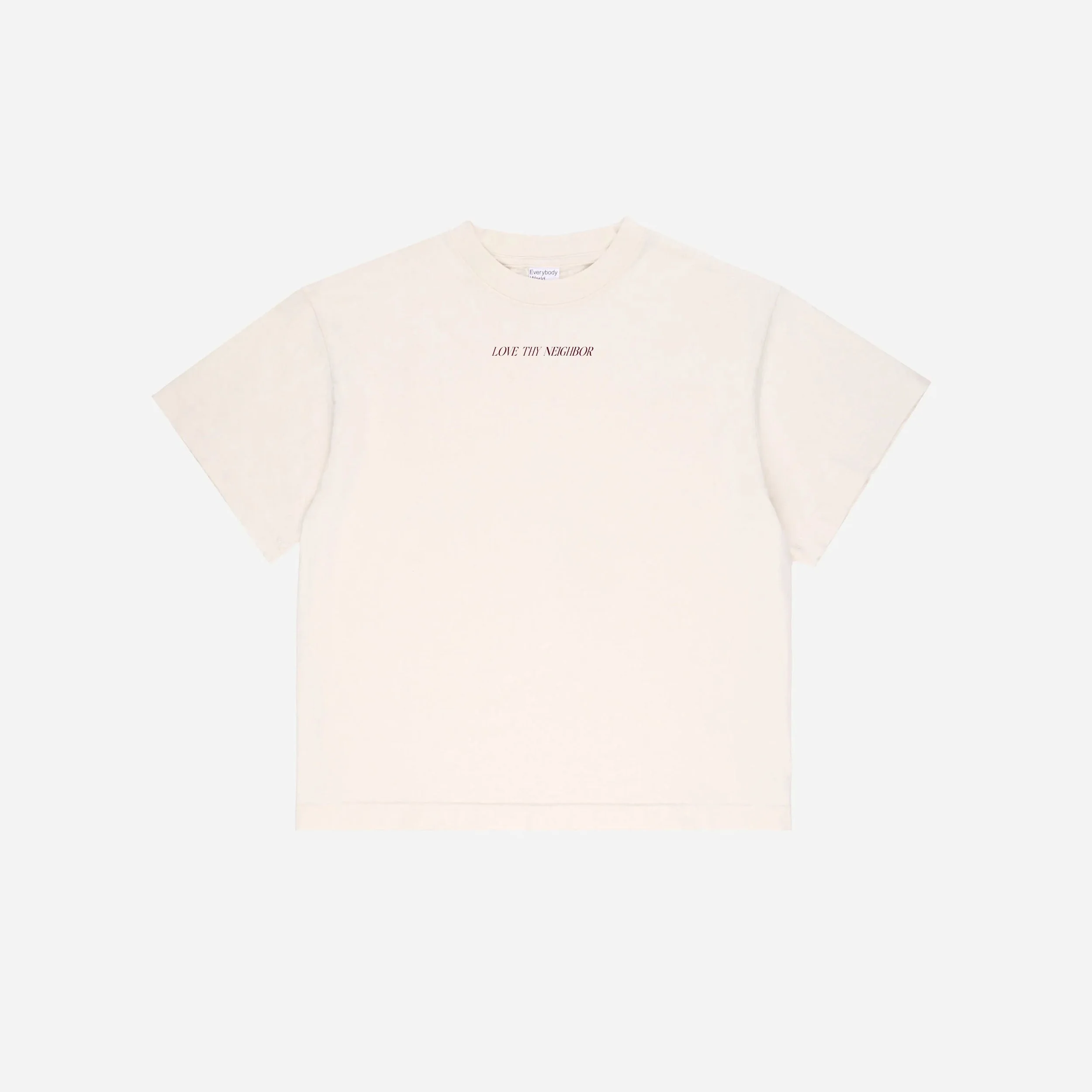 LOVE THY NEIGHBOR TEE