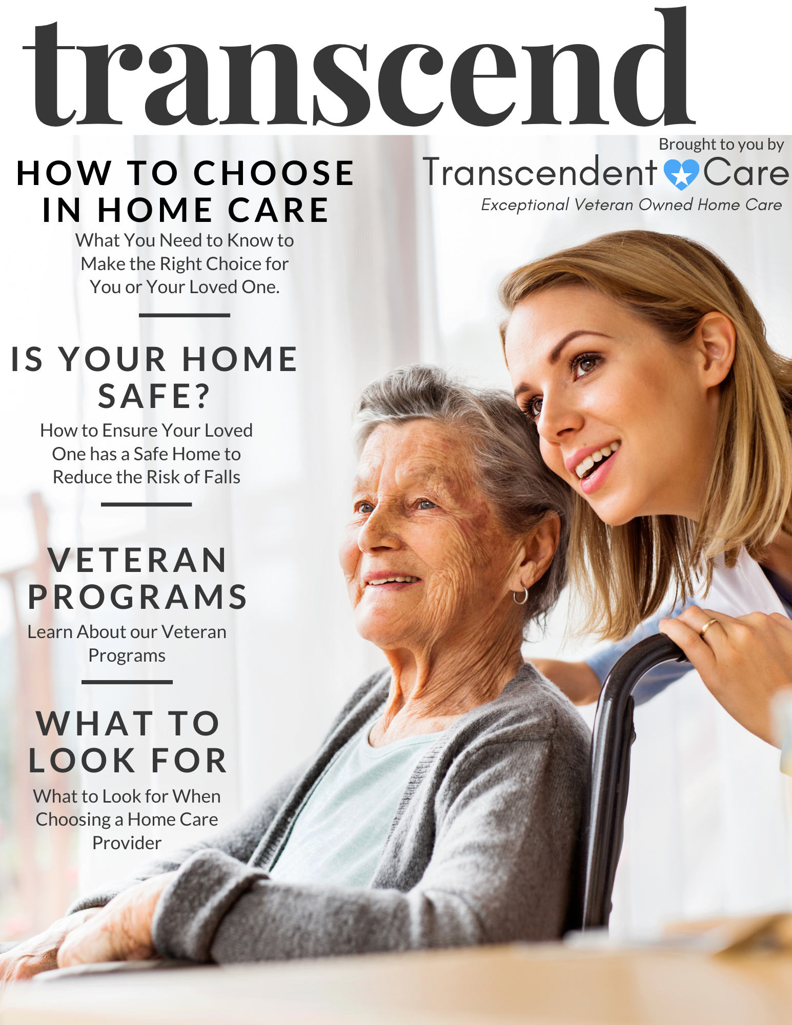 Transcendent Care