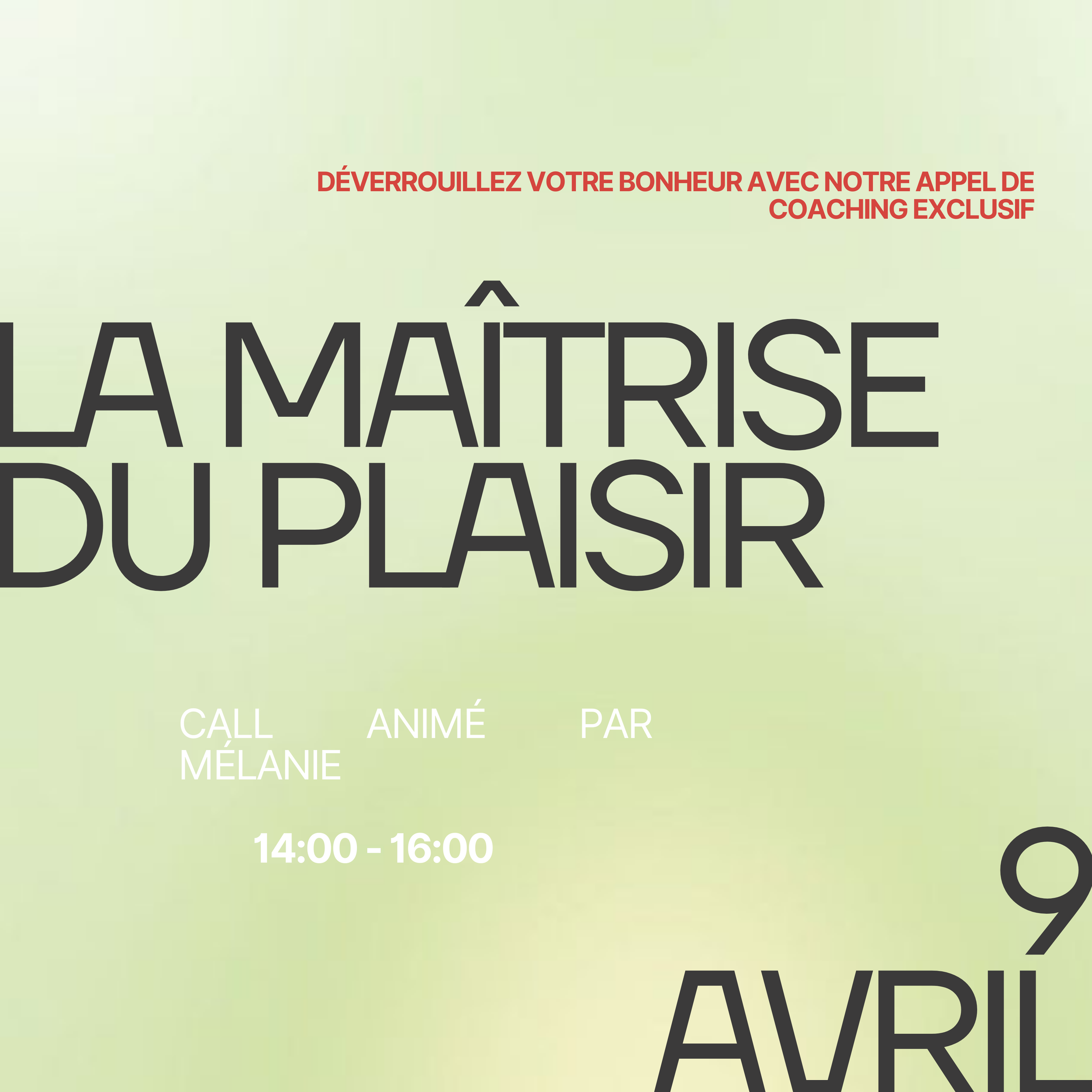 La Maîtrise du Plaisir (animé par Mélanie OMAIA)