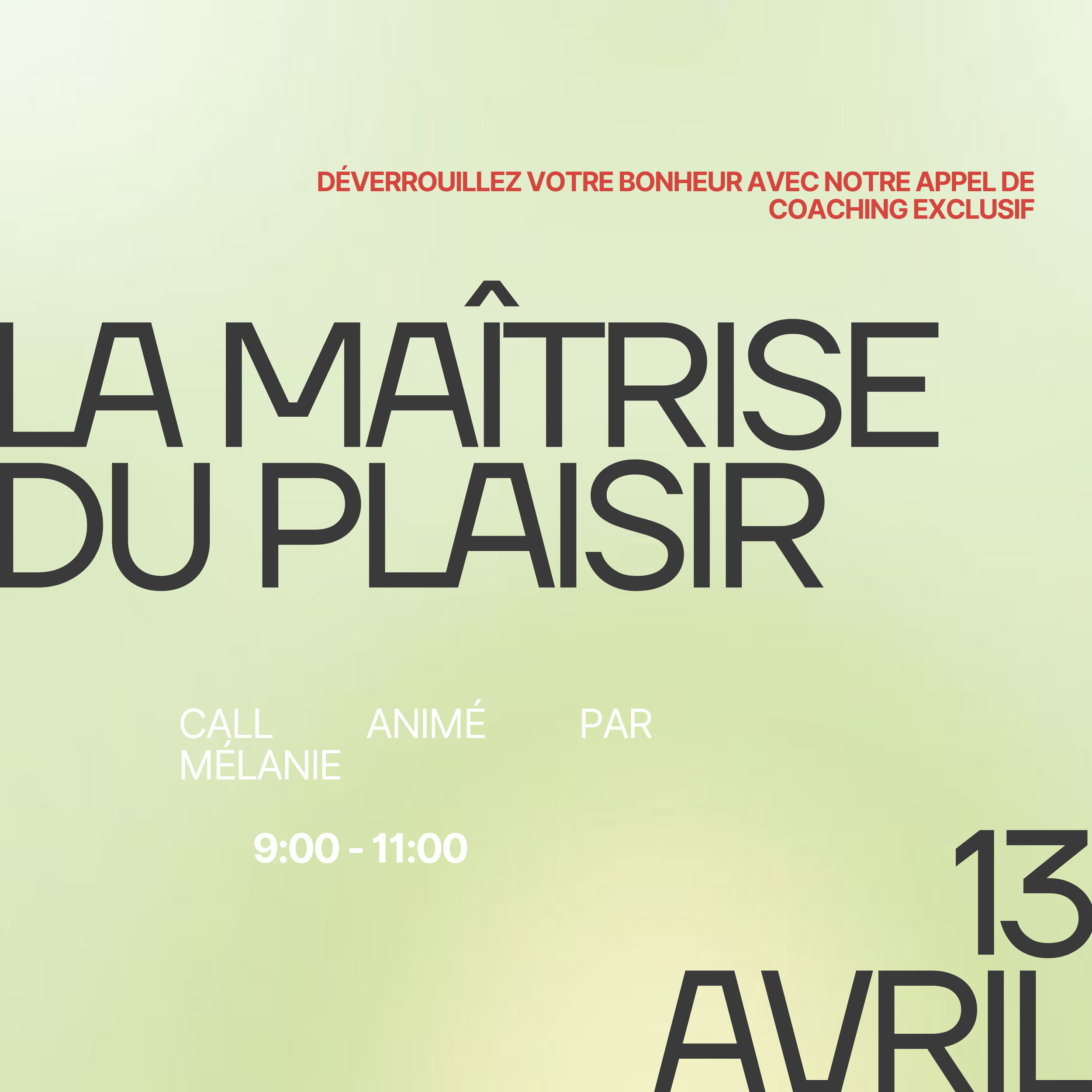 La Maîtrise du Plaisir (animé par Mélanie OMAIA)