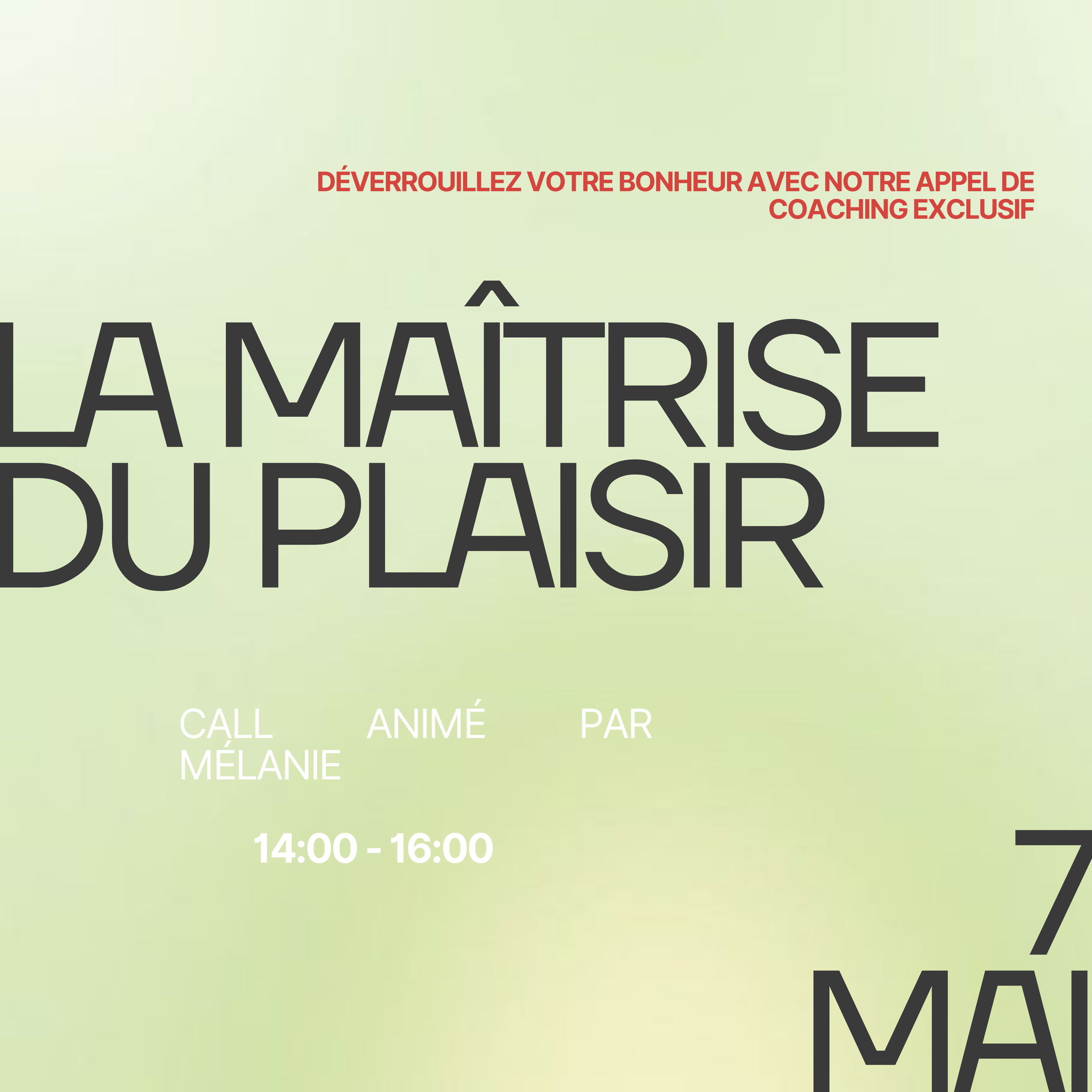 La Maîtrise du Plaisir (animé par Mélanie OMAIA)