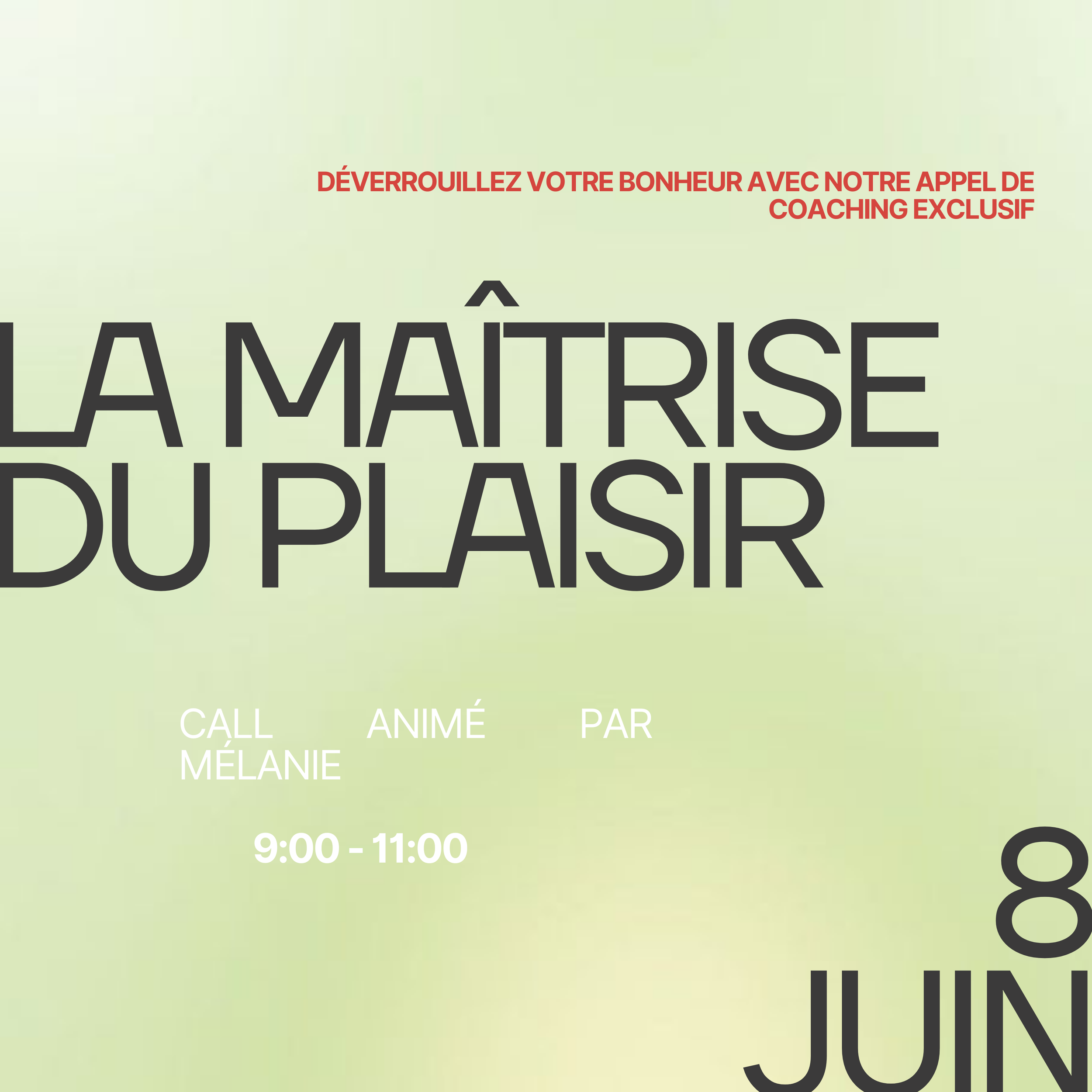 La Maîtrise du Plaisir (animé par Mélanie OMAIA)