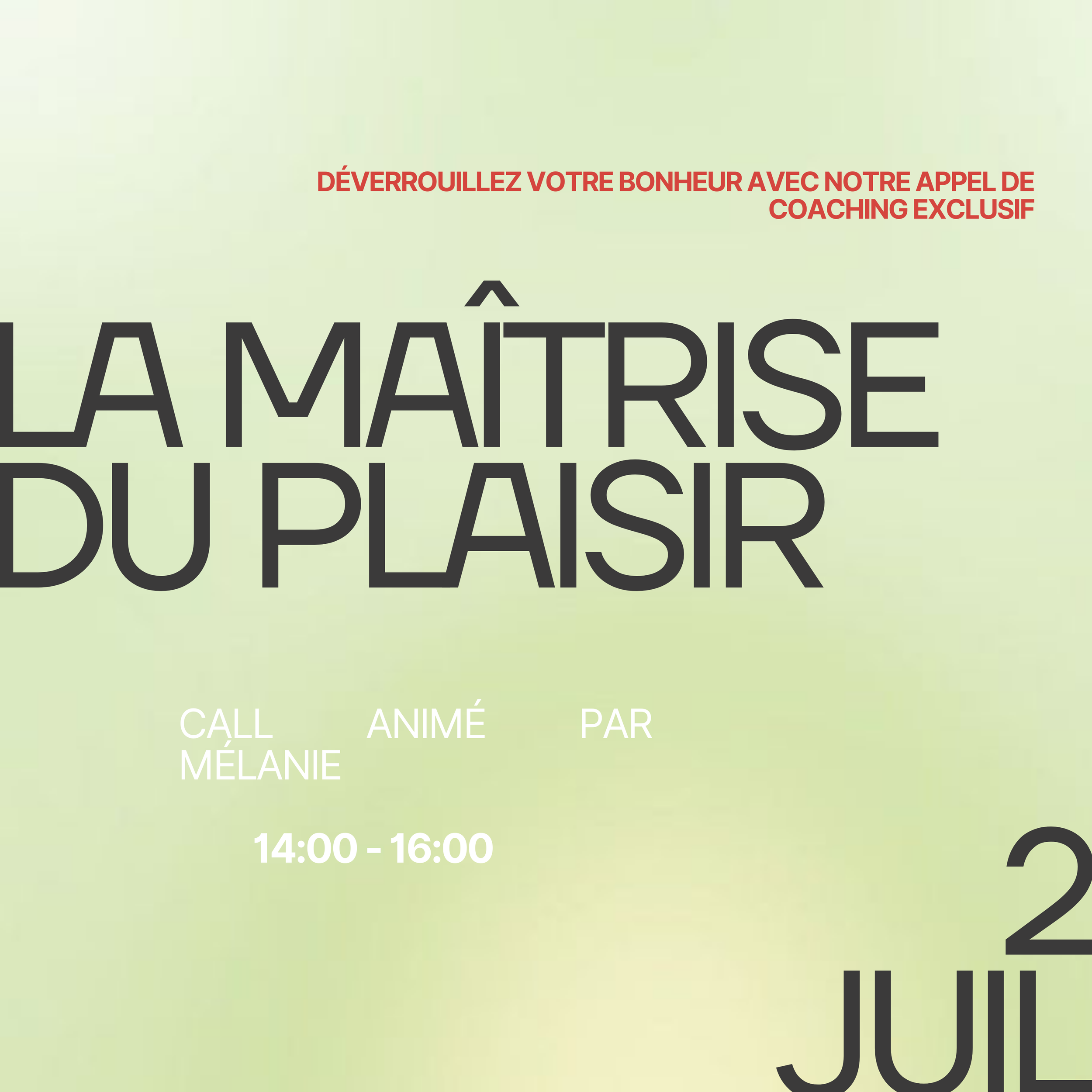 La Maîtrise du Plaisir (animé par Mélanie OMAIA)