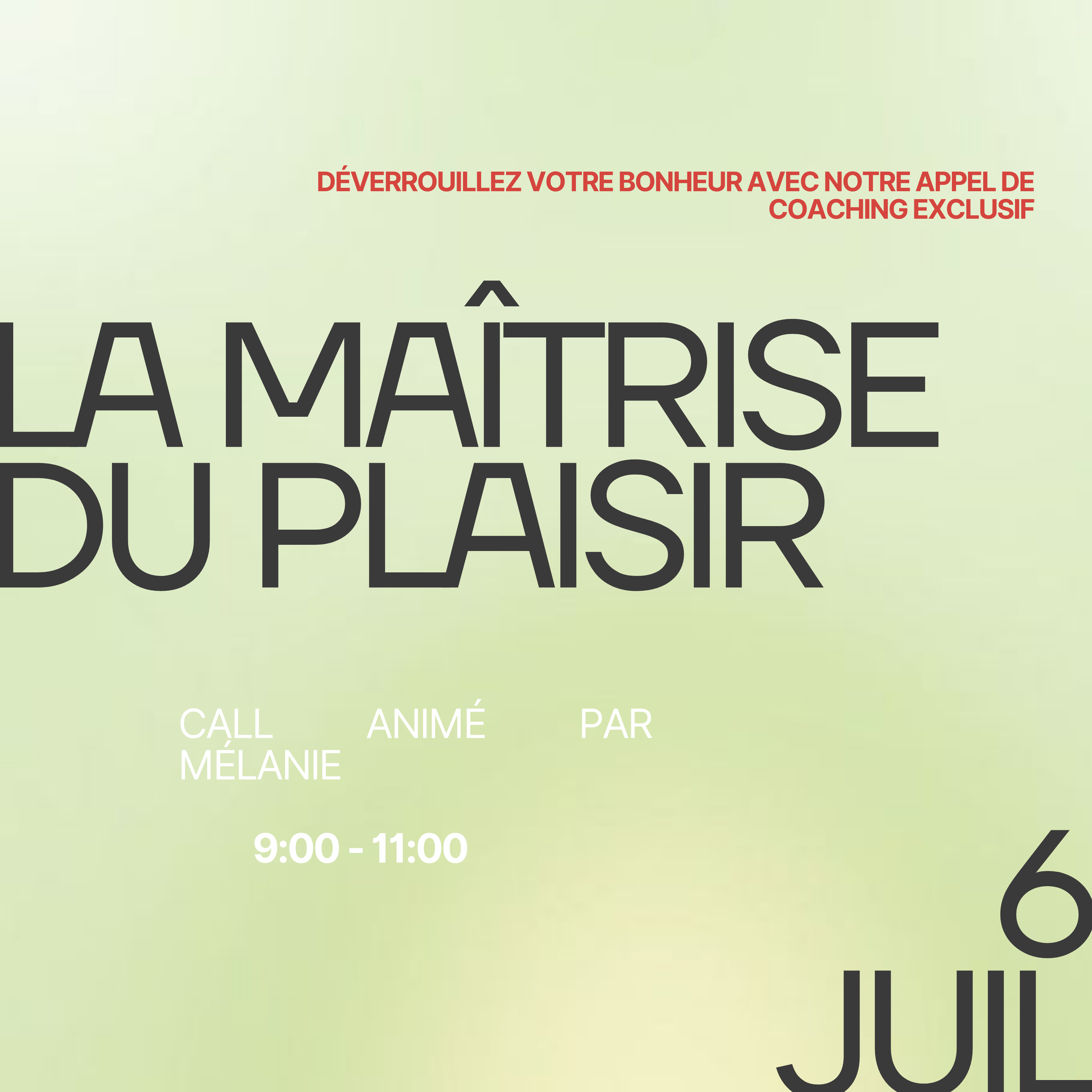 La Maîtrise du Plaisir (animé par Mélanie OMAIA)