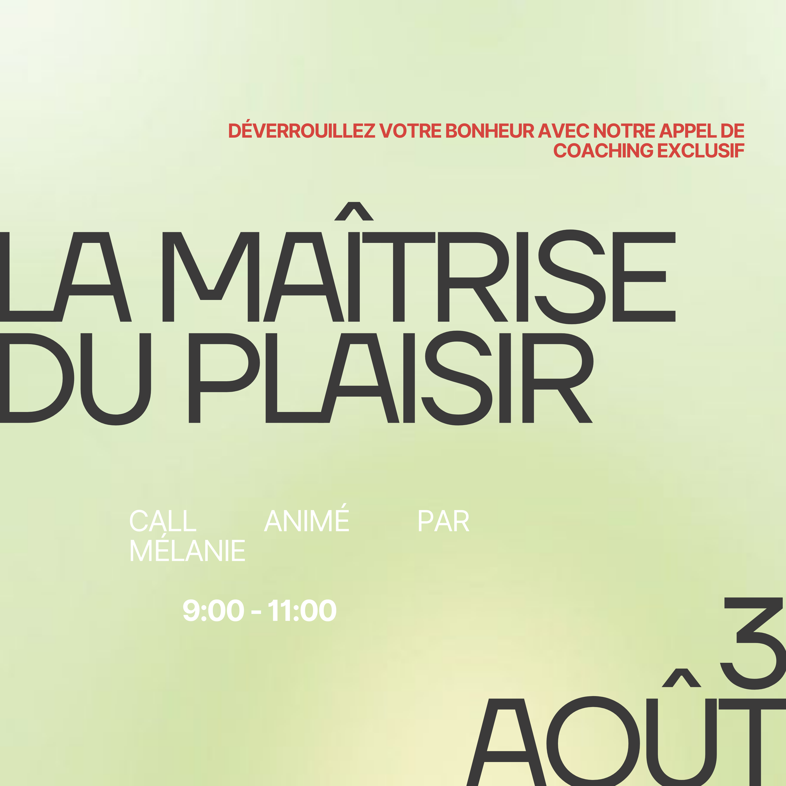 La Maîtrise du Plaisir (animé par Mélanie OMAIA)