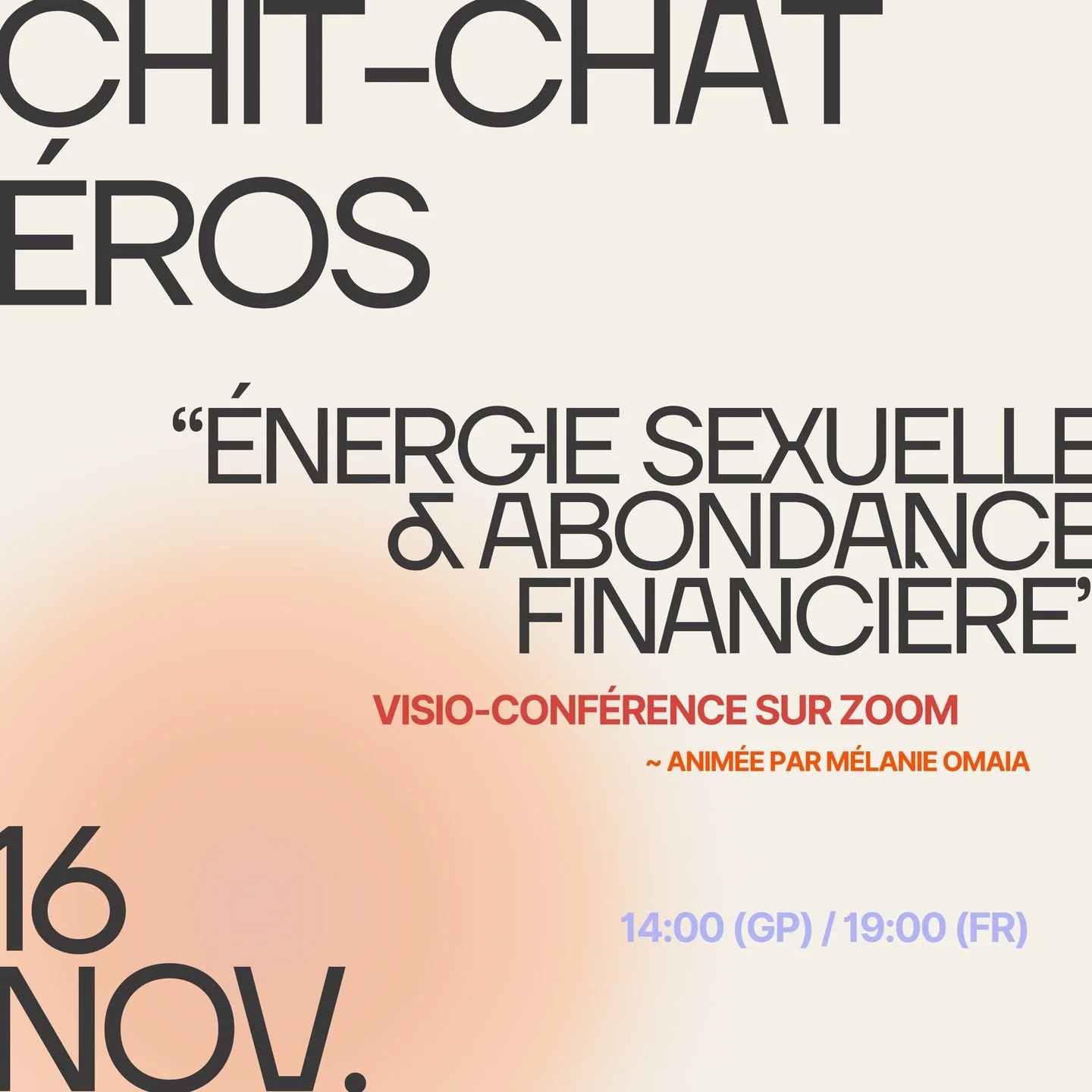 🔔 CHIT-CHAT &Eacute;ROS #1 : &ldquo;&Eacute;nergie Sexuelle &amp; Abondance Financi&egrave;re&rdquo; 🔔

Vous l&rsquo;avez demand&eacute;, le voici ! Le tout premier CHIT-CHAT &Eacute;ROS aura lieu le samedi 16 novembre 2024, et il va &ecirc;tre 🔥?