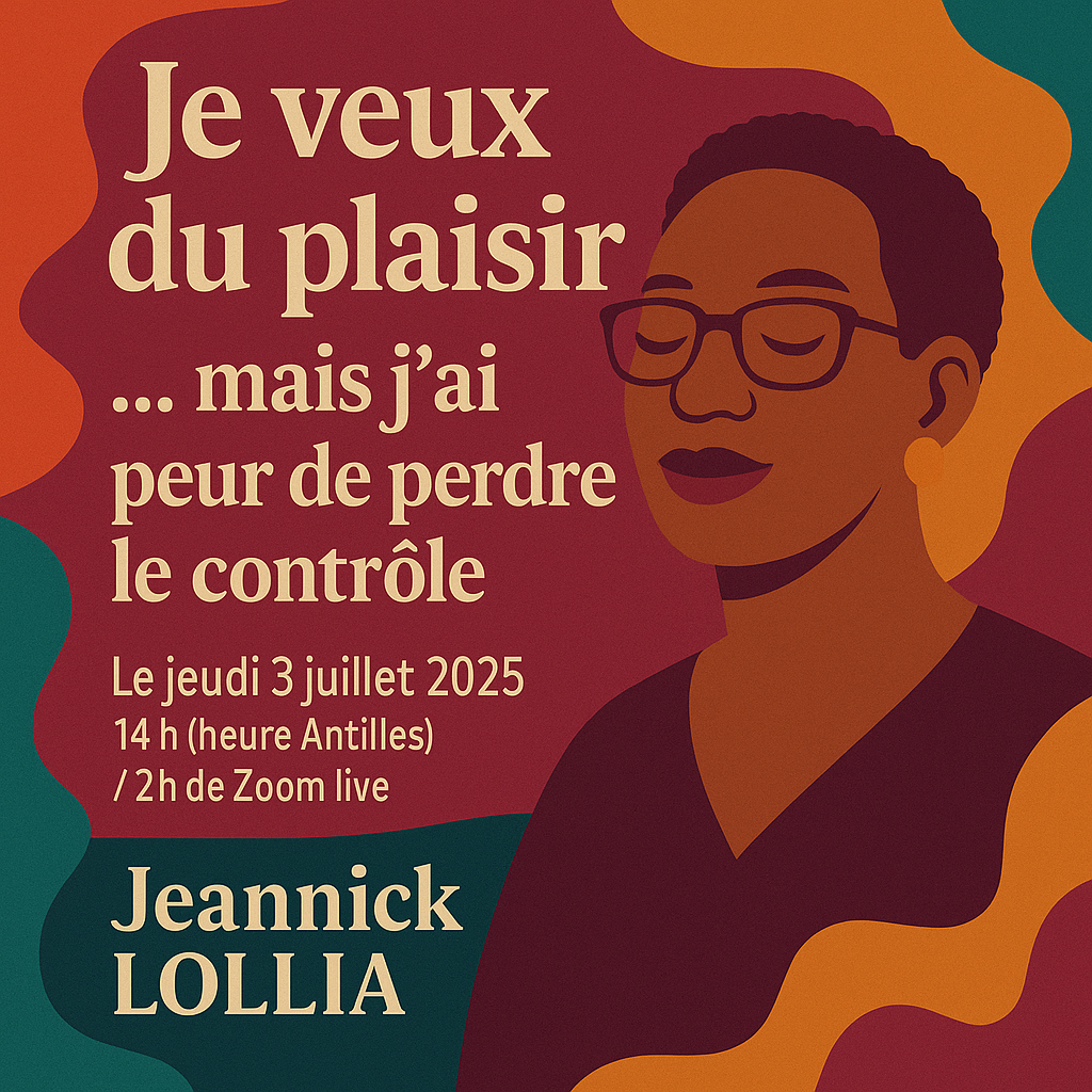 Tête-à-Tête : Je veux du plaisir… mais j’ai peur de perdre le contrôle (avec Jeannick LOLLIA)