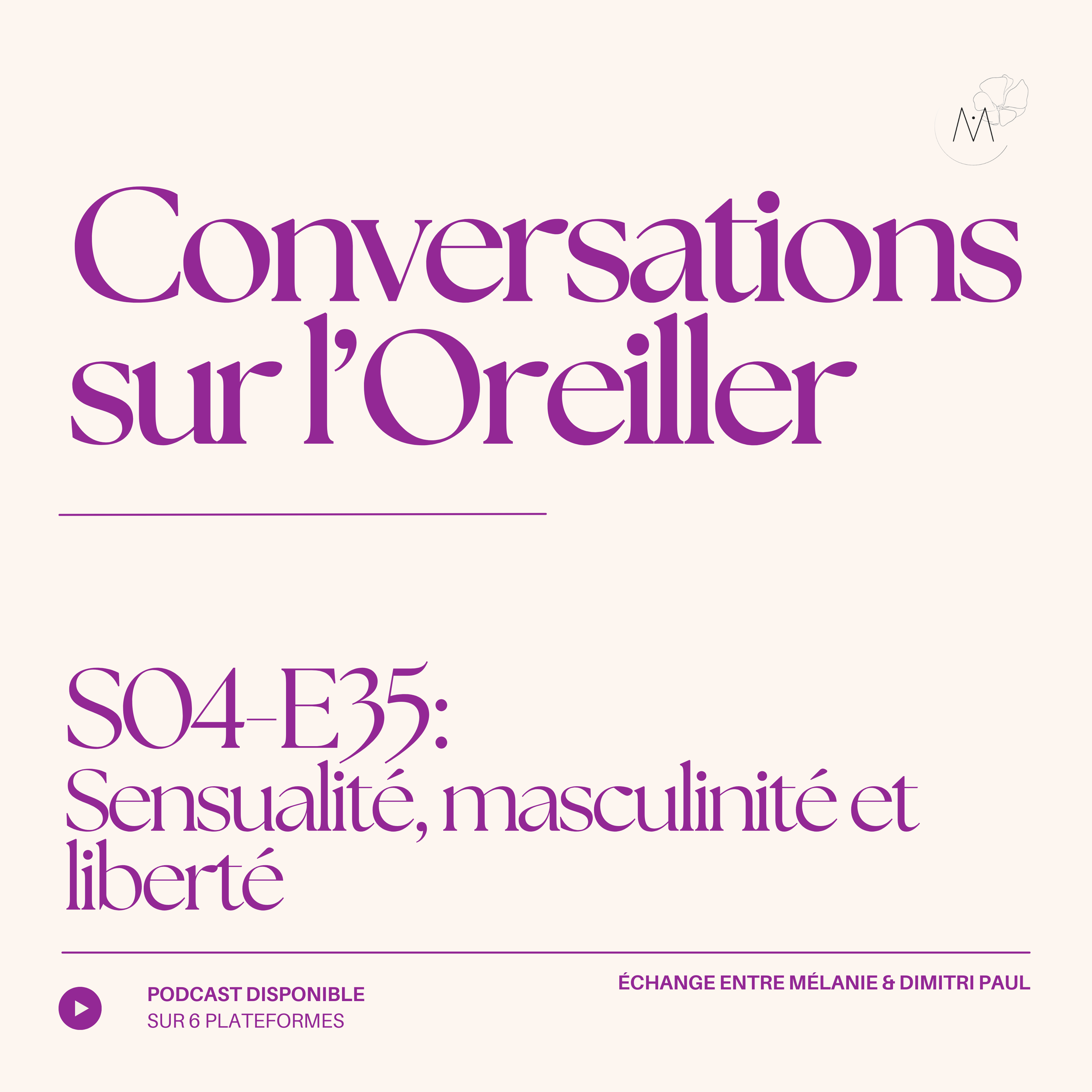 Épisode 35 : Sensualité, masculinité et liberté