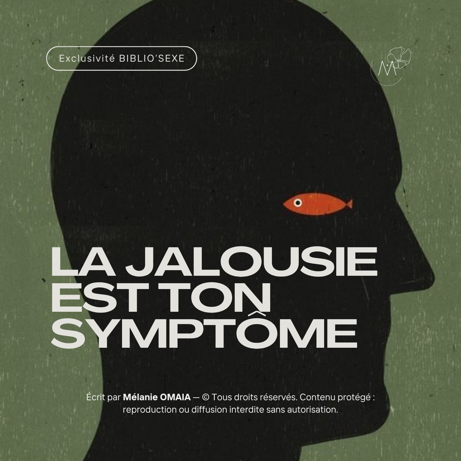 La jalousie est ton symptôme