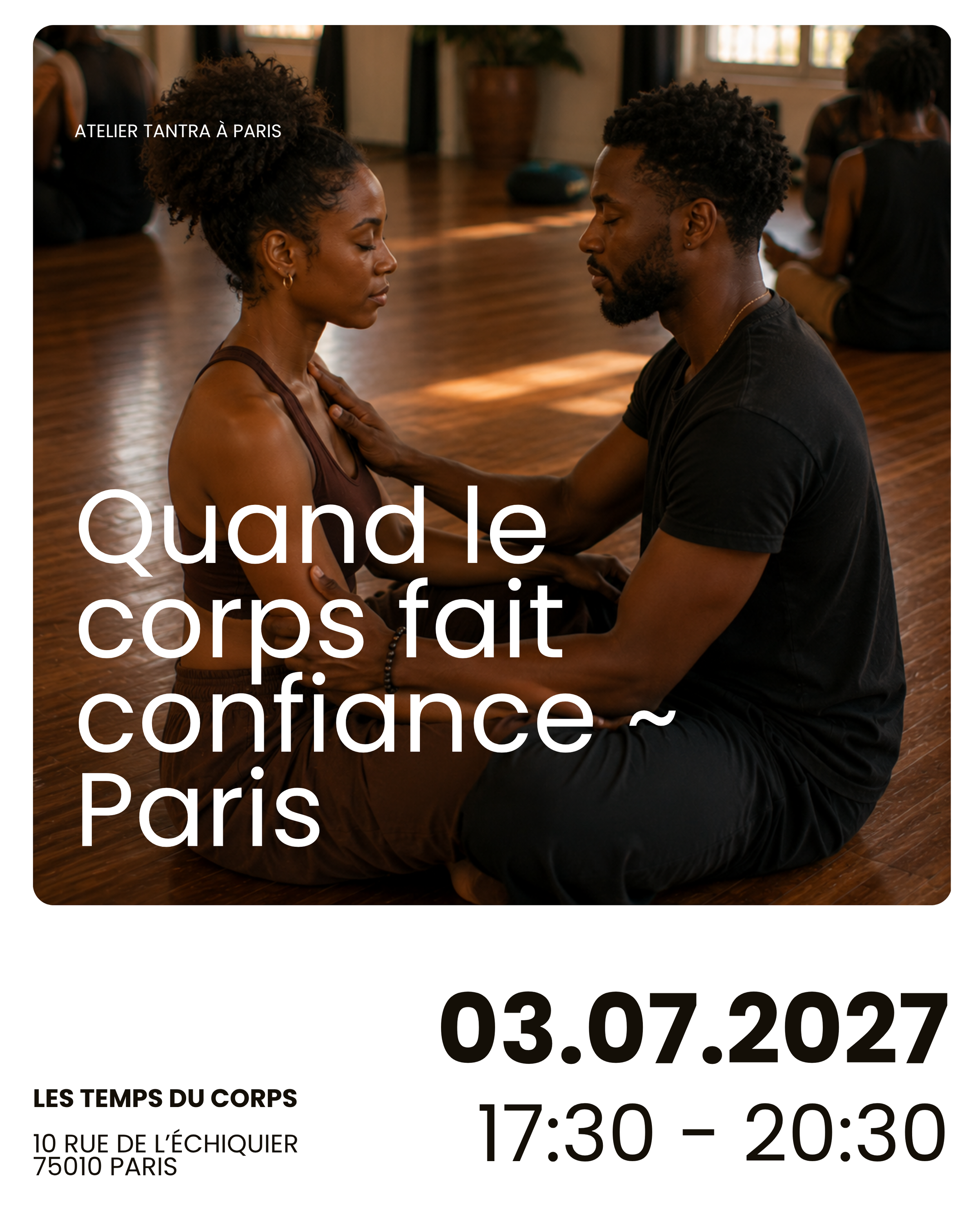 Paris ~ Atelier tantra (approfondissement)