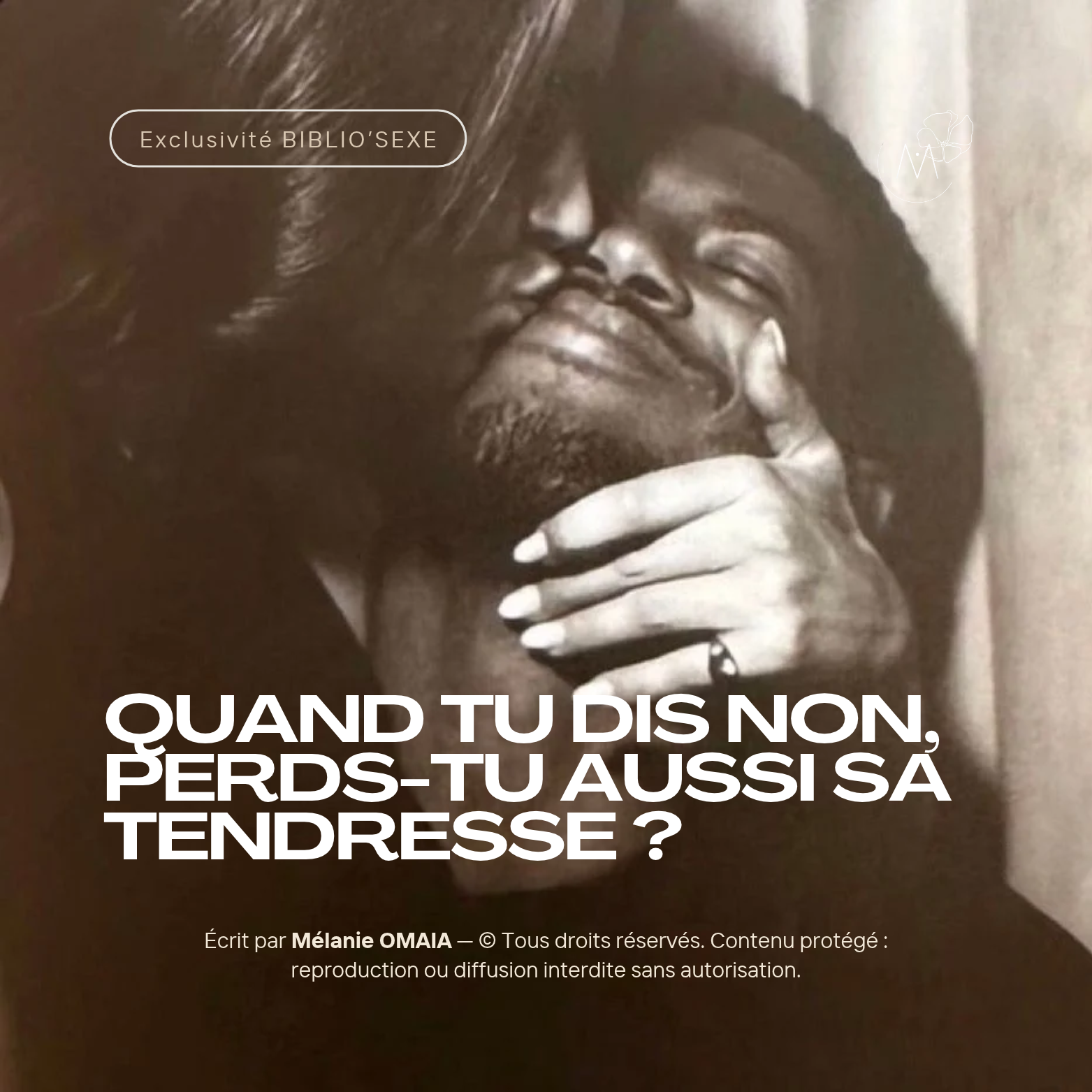 Quand tu dis non, perds-tu aussi sa tendresse ?