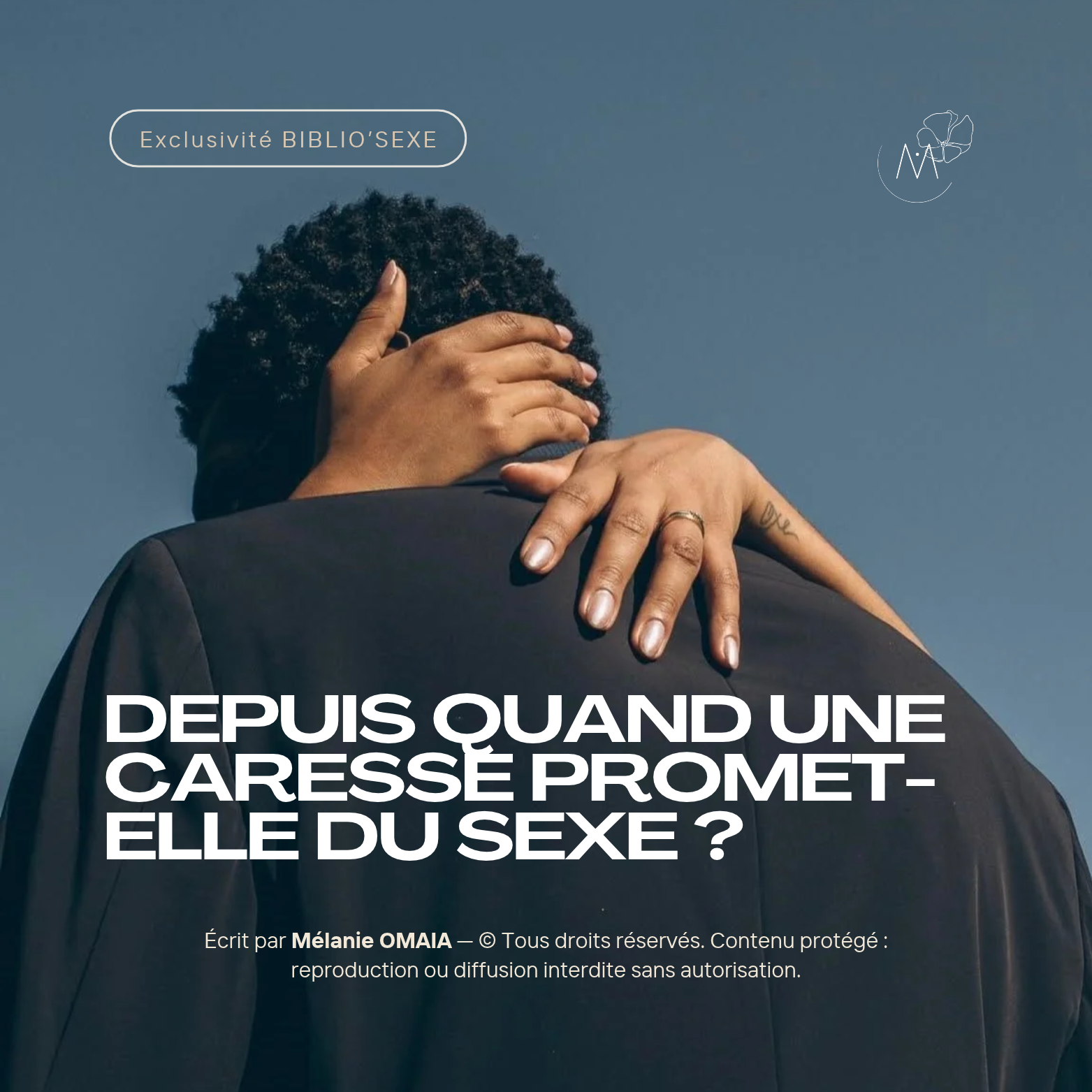 Depuis quand une caresse promet-elle du sexe ?