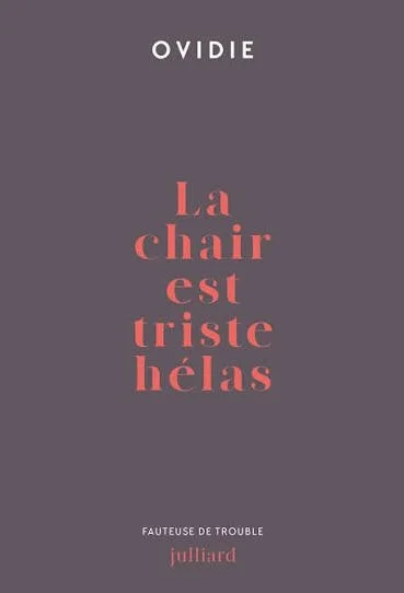 La chair est triste, hélas : ce que la colère d’Ovidie révèle, et ce qu’elle laisse à construire