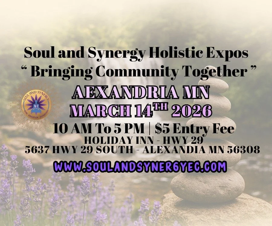 Soul and Synergy Holistic Expo - Alexandra MN 