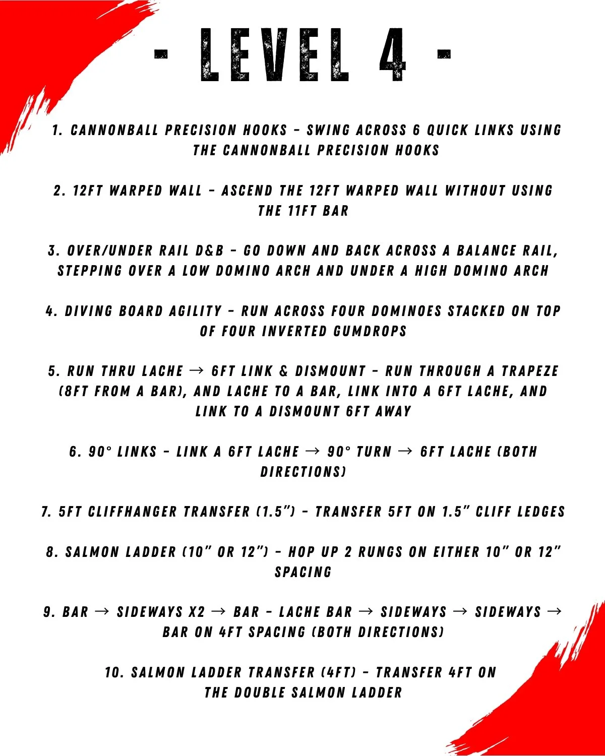 A printed list of instructions for Level 4 in rock climbing or training, including exercises and techniques such as cannonball precision hooks, warped wall, over/under rail, diving board agility, run through lace, 90° links, cliffhanger transfer, salmon ladder, and bar movements.