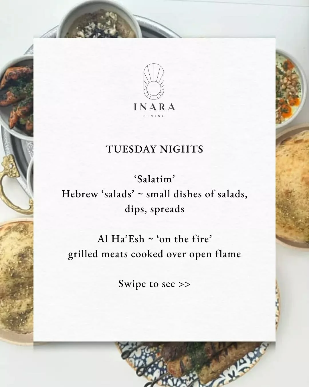 On Tuesday nights we're feasting on Salatim and Al Ha'Esh 🔥❤️

Inspired by the traditional food of the eastern Med, Salatim is a series of small dishes of salads, dips and spreads. And Al Ha'Esh which translates to 'on the fire' ~ skewered meats gri