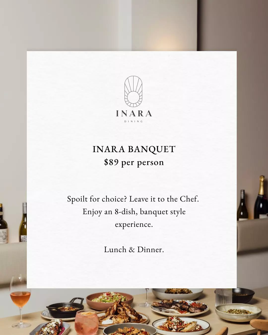 Our INARA Signature Banquet ~ new autumn menu 🍂

Mezze
~ &ldquo;Shawarma&rdquo;, shish tawook, pickled cabbage, apricot amba tahina, shatta
~ Fresh baked bazlama, za&rsquo;atar
~ Charred eggplant mutabal br&ucirc;l&eacute;e, aleppo pepper
~ Kibbeh n