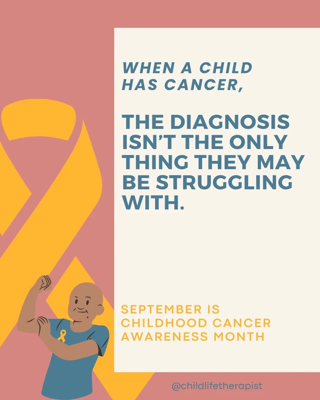 September is Childhood Cancer Awareness Month. 🎗️

It&rsquo;s important that people understand not just that kids can get cancer, but how cancer can affect nearly every part of a child&rsquo;s life and how we can support them through it.

A childhoo