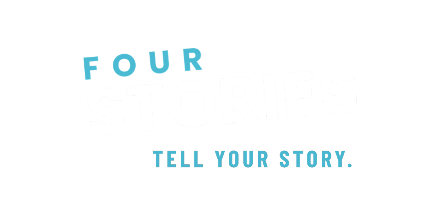 Text graphic reading "Four Stories" with the subtitle "Tell Your Story" on a black background.
