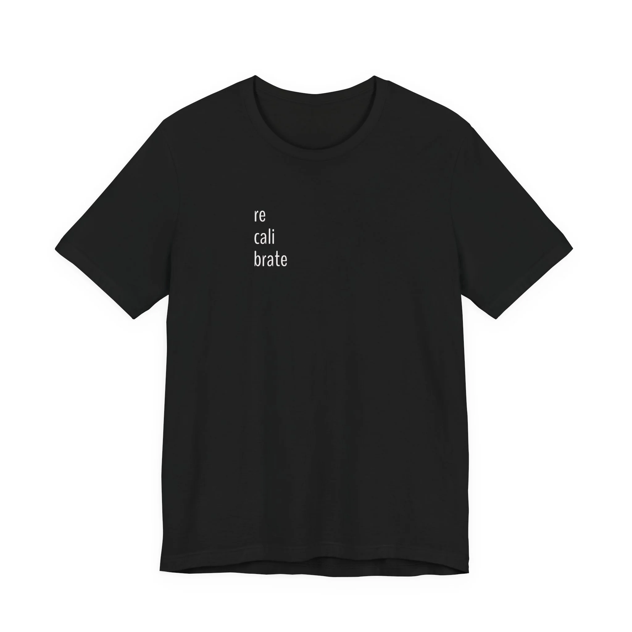 "Recalibrate" Design - Unisex Jersey Short Sleeve Tee