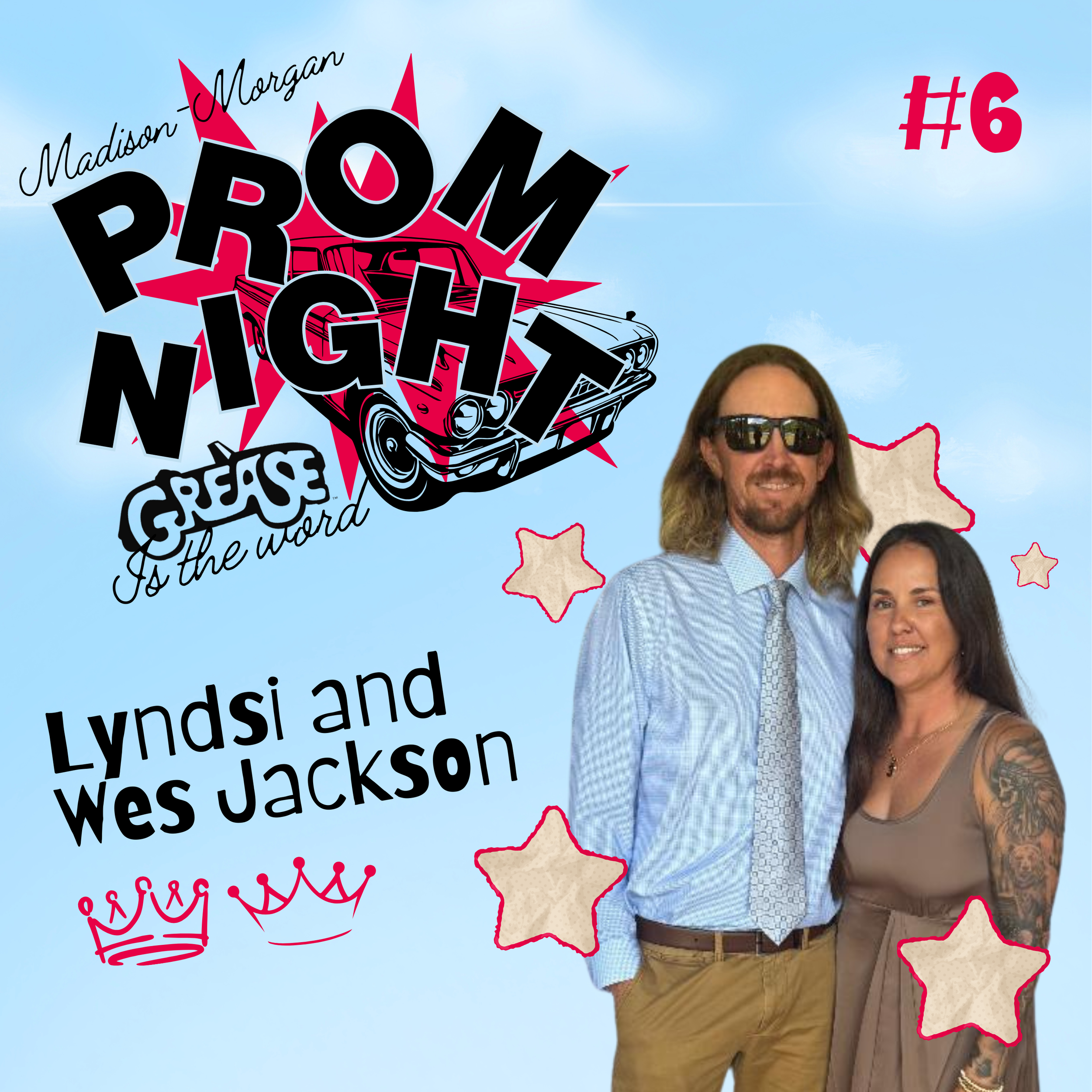 A promotional graphic for a podcast episode featuring Lyndsi and Wes Jackson, part of the 'From the Garage' series, episode 6. The design includes a vintage car illustration, colorful stars, and crown icons, with a photo of Lyndsi and Wes Jackson on a light blue background.