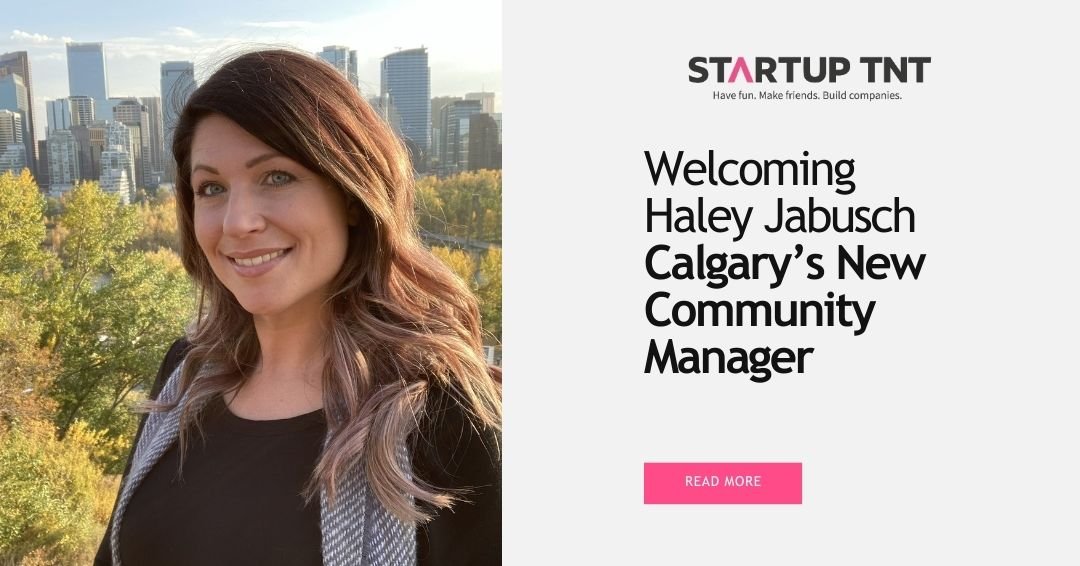 Welcome Haley Jabusch - Calgary’s New Community Manager 