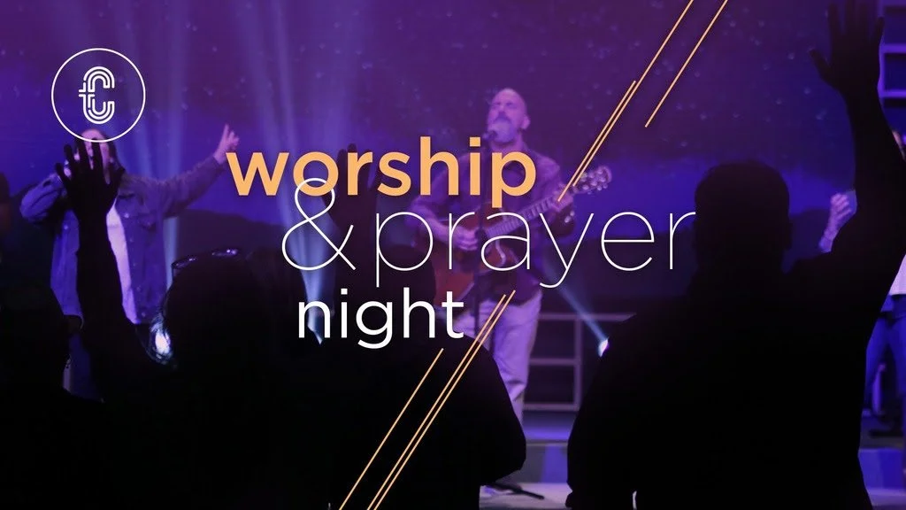 Worship &amp; Prayer Nights