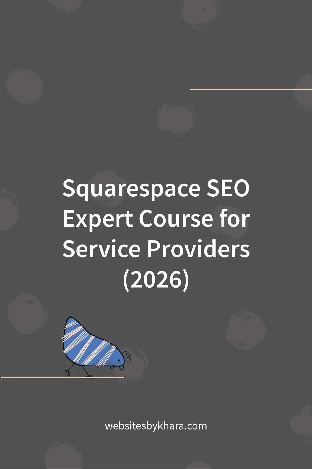 Squarespace SEO Expert Course for Service Providers (2026)
