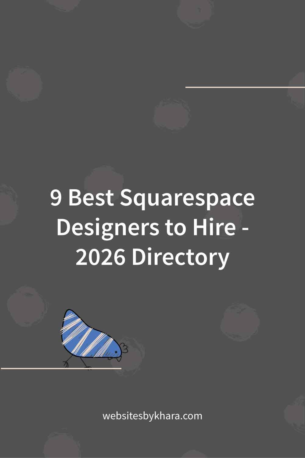 9 Best Squarespace Designers to Hire - 2026 Directory