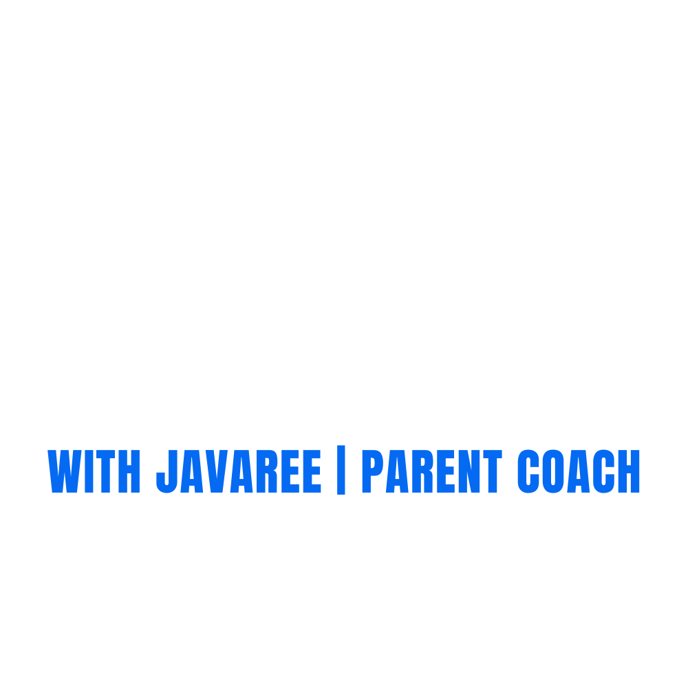 Ready To Dad with Javaree  | Parent Coach