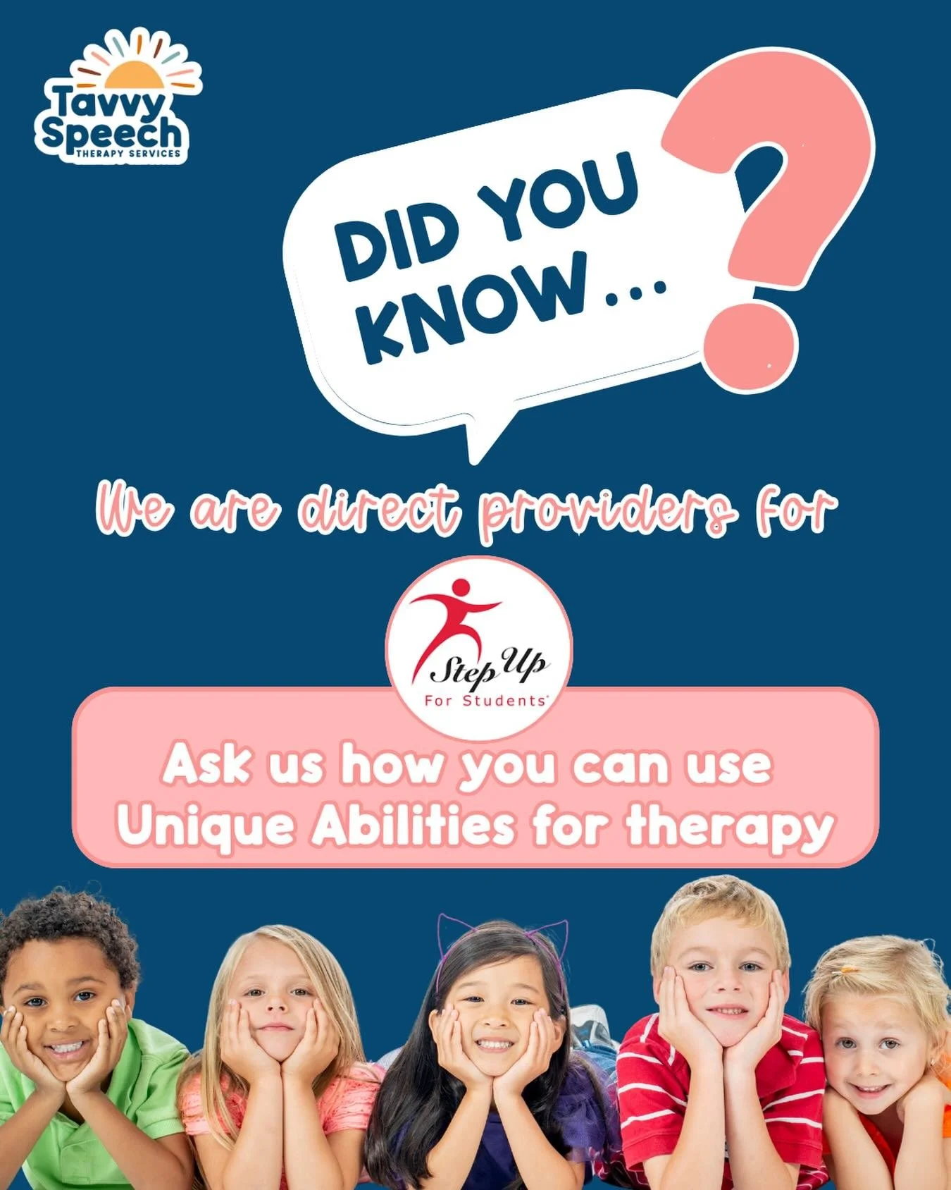 Tavvy Speech is proud to be a direct provider for Step Up for Students!

We happily accept the Unique Abilities Scholarship, making speech therapy more accessible for families who need it most 🤍

Getting started is simple and we&rsquo;re here to hel