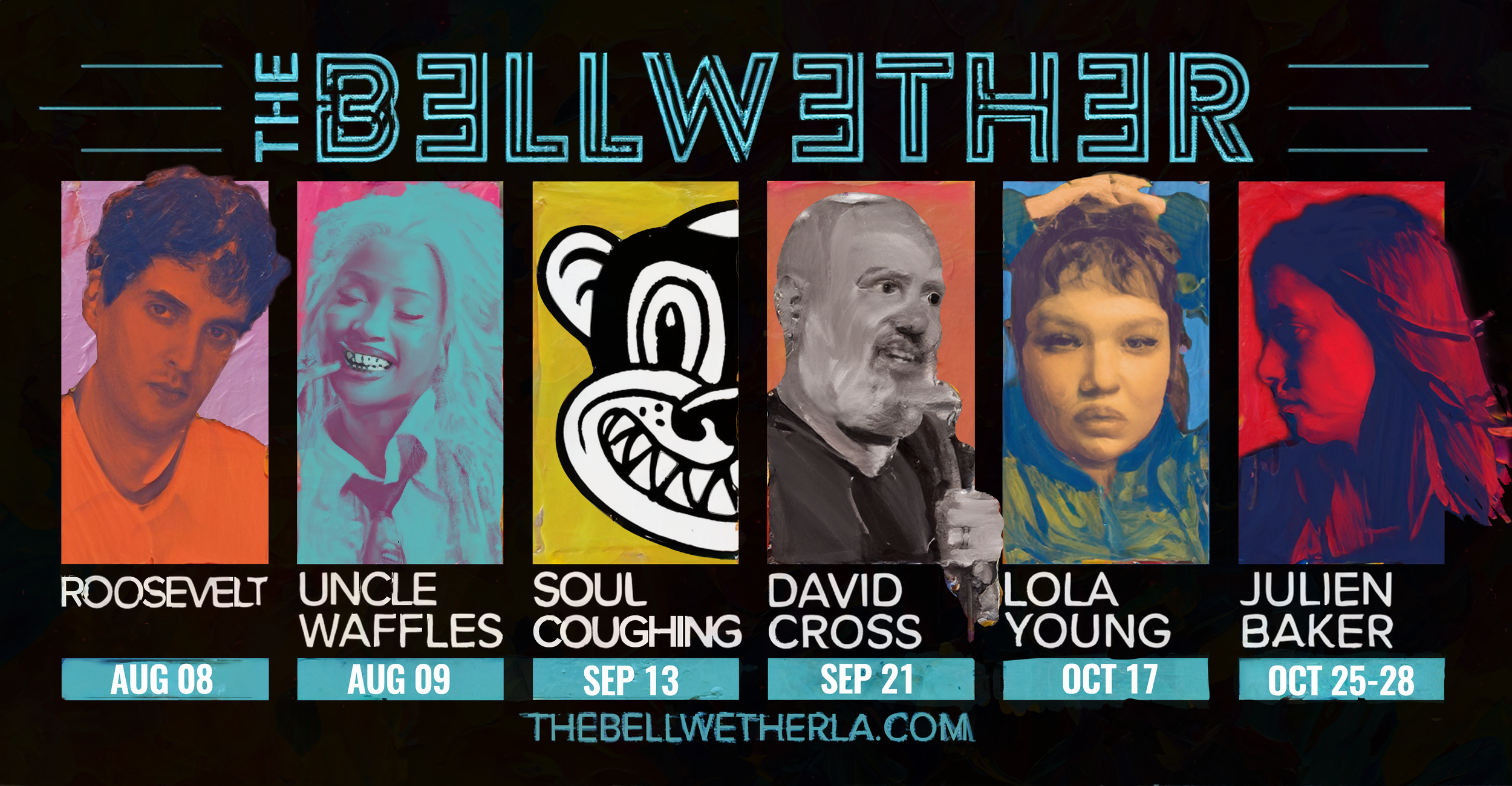 Promotional poster for The Bellwether music festival, featuring photographs of six performers with dates: Roosevelt (August 8), Uncle Waffles (August 9), Soul Coughing (September 13), David Cross (September 21), Lola Young (October 17), Julien Baker 