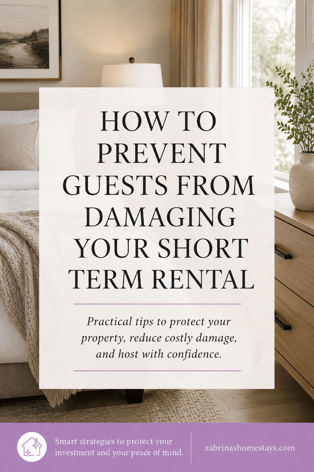 How to Prevent Guests From Damaging Your Short Term Rental
