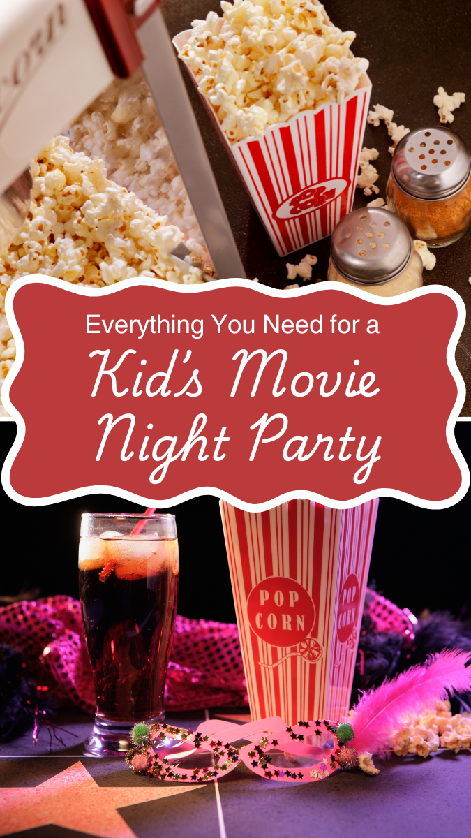 Popcorn buckets, popcorn, and cola in a glass all in a movie setting. The text at the center reads "Everything You Need for a Kids' Movie Night Party"