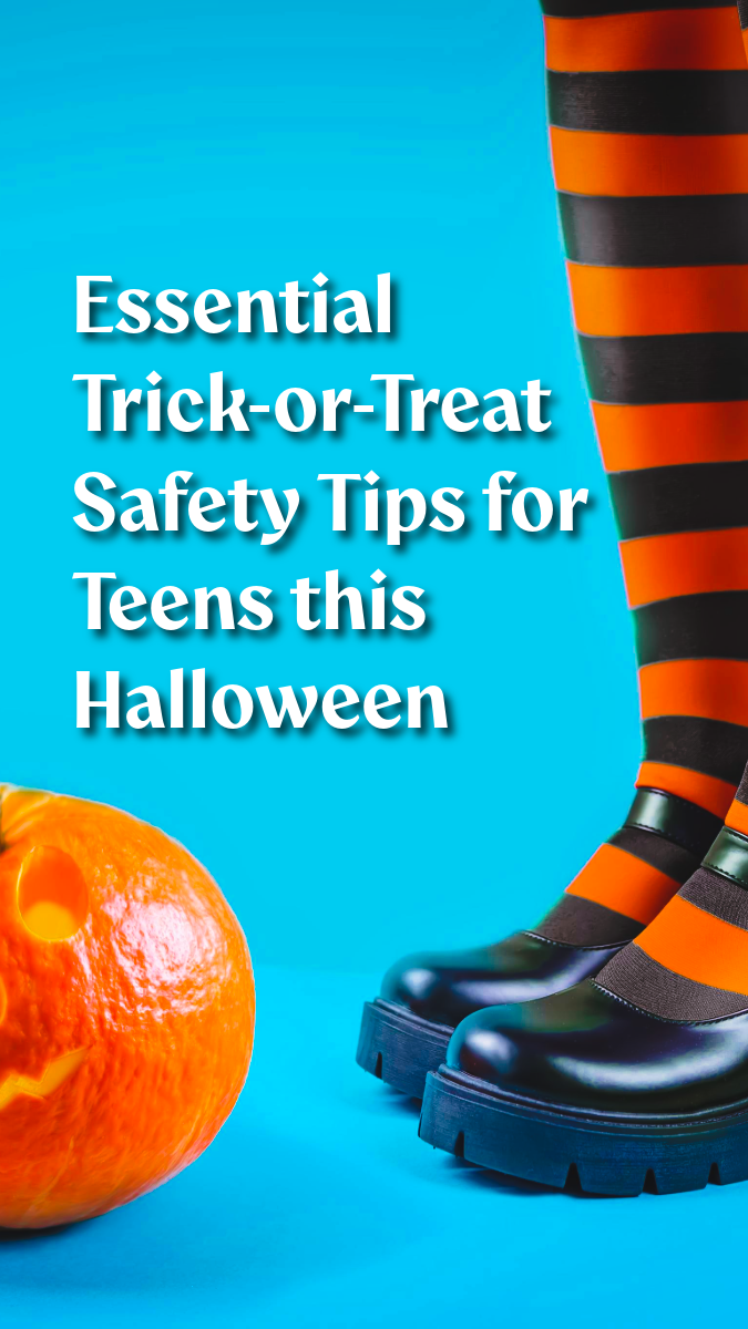 Essential trick or treat safety tips for teens this Halloween