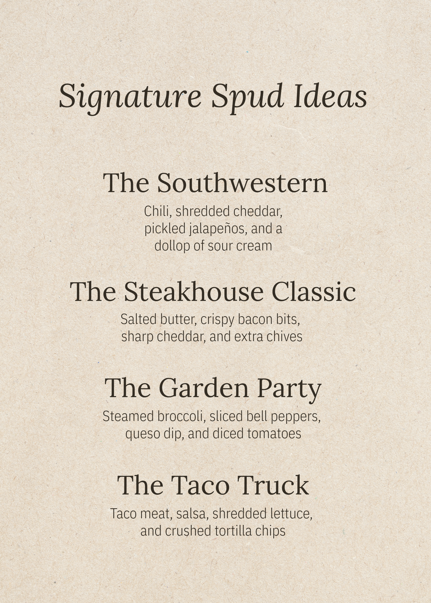 A high-end editorial menu card titled "Signature Spud Ideas" featuring four baked potato topping combinations: The Southwestern, The Steakhouse Classic, The Garden Party, and The Taco Truck.