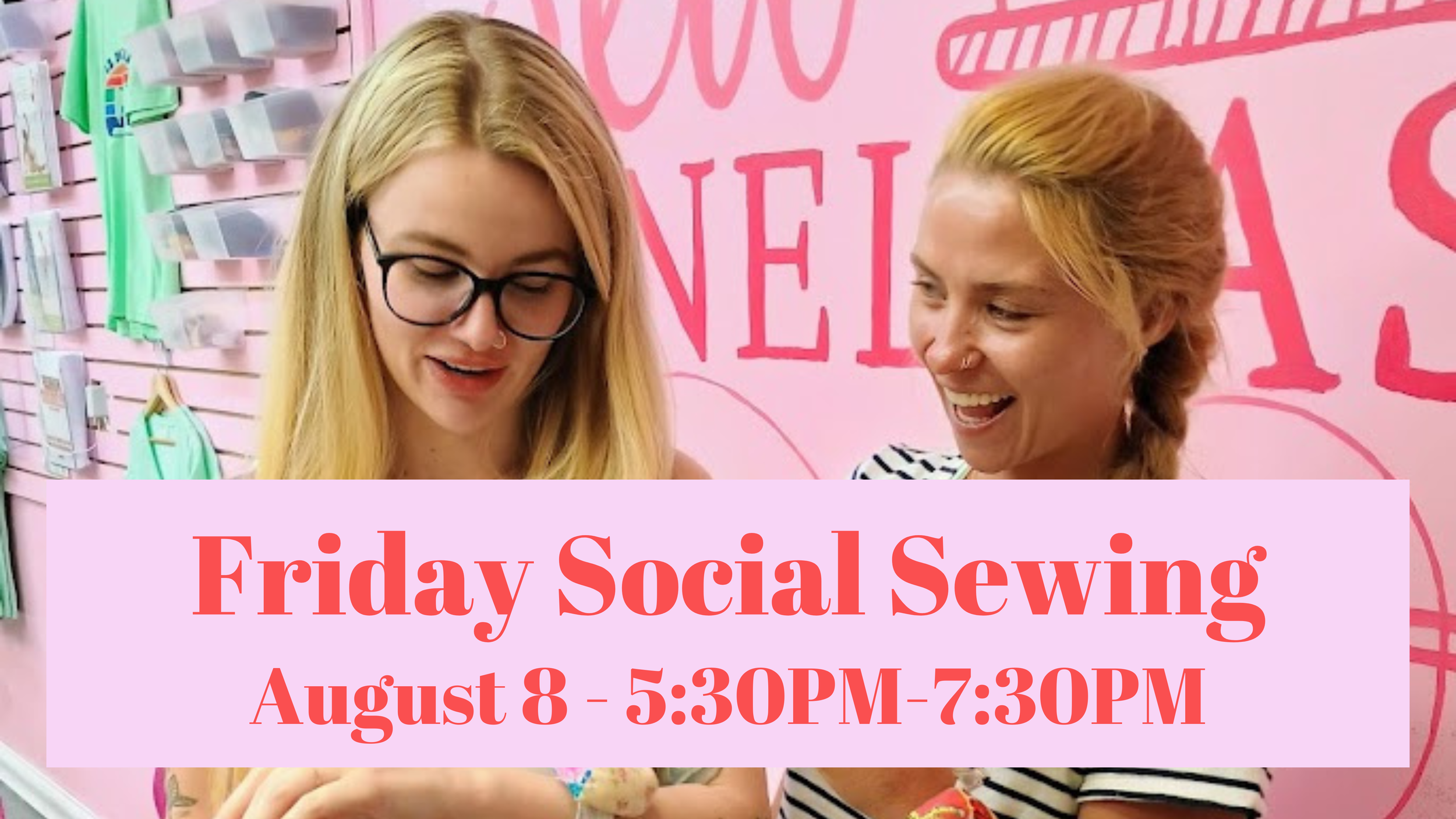 Friday Social Sewing