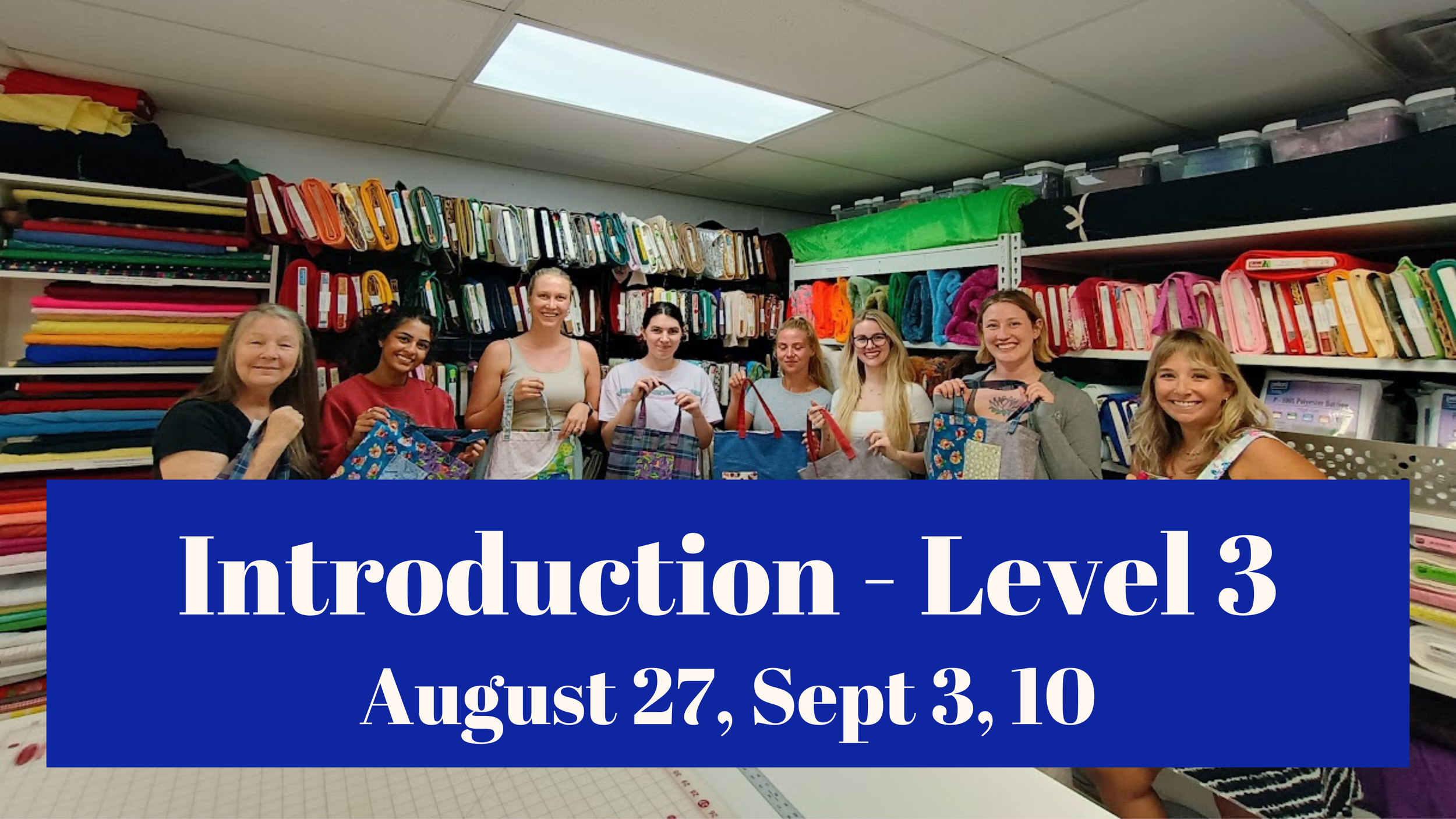 Introduction to Sewing - Level 3