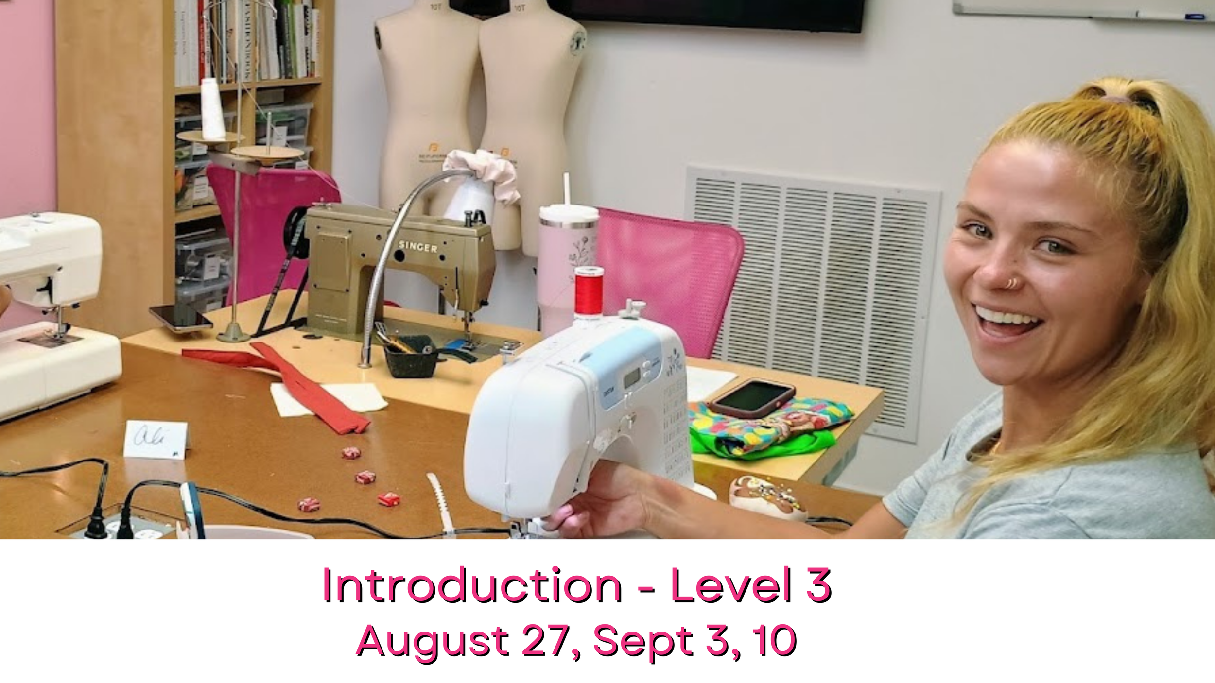 Introduction to Sewing - Level 3